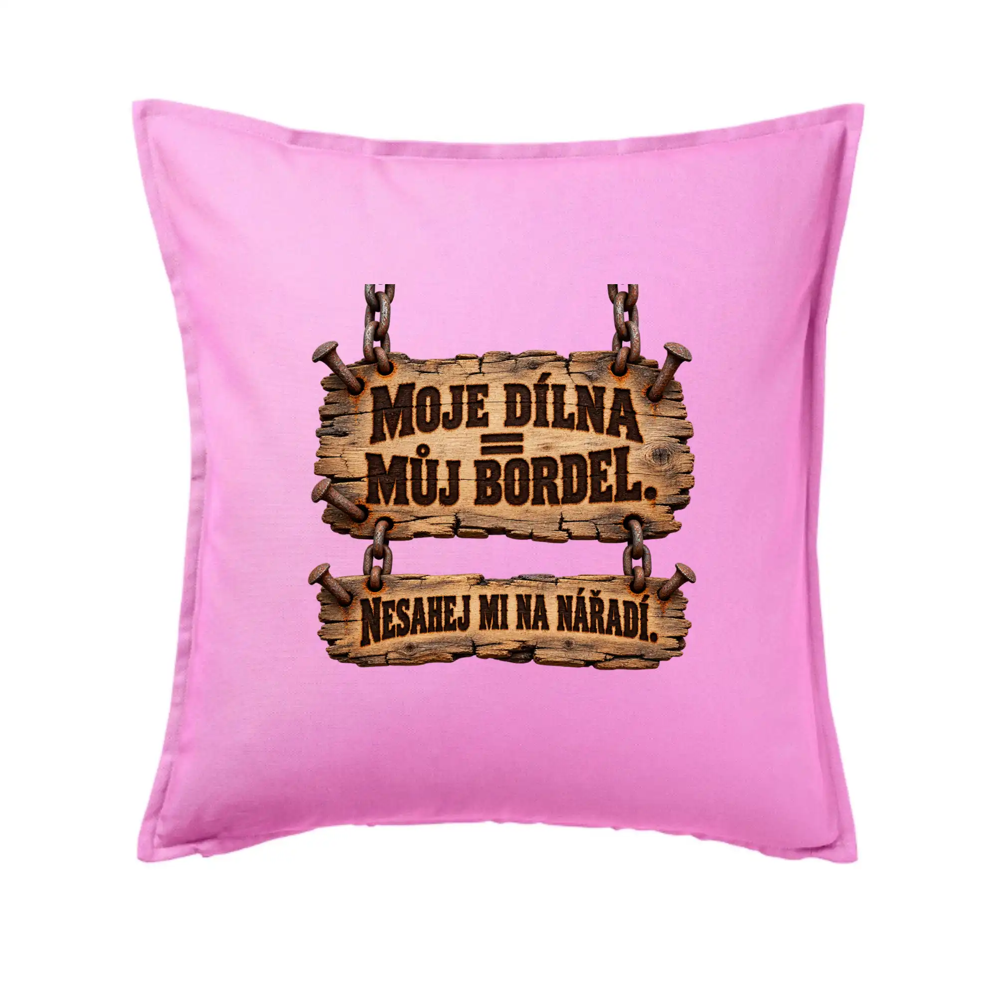 Moje dílna můj bordel nesahej na nářadí