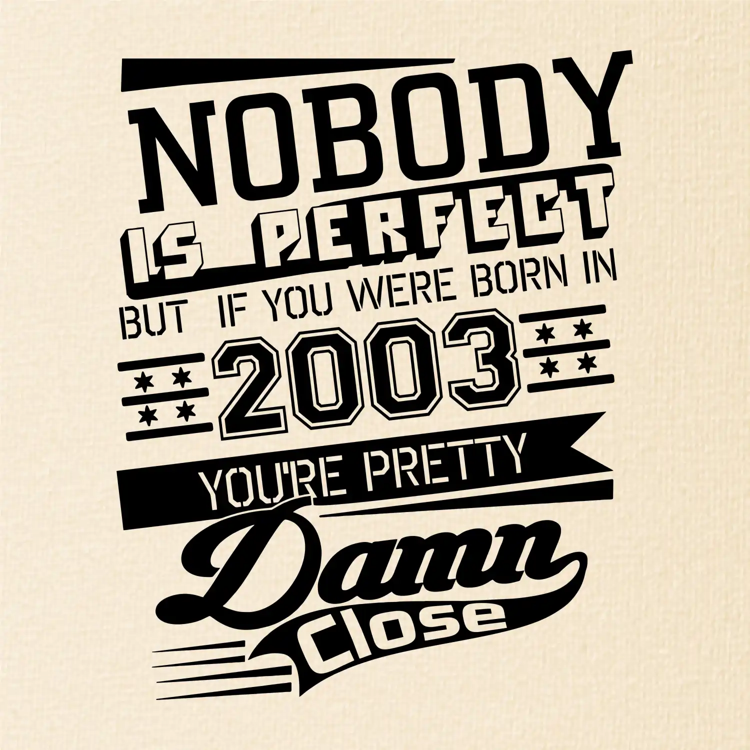 Nobody is perfect - 2003