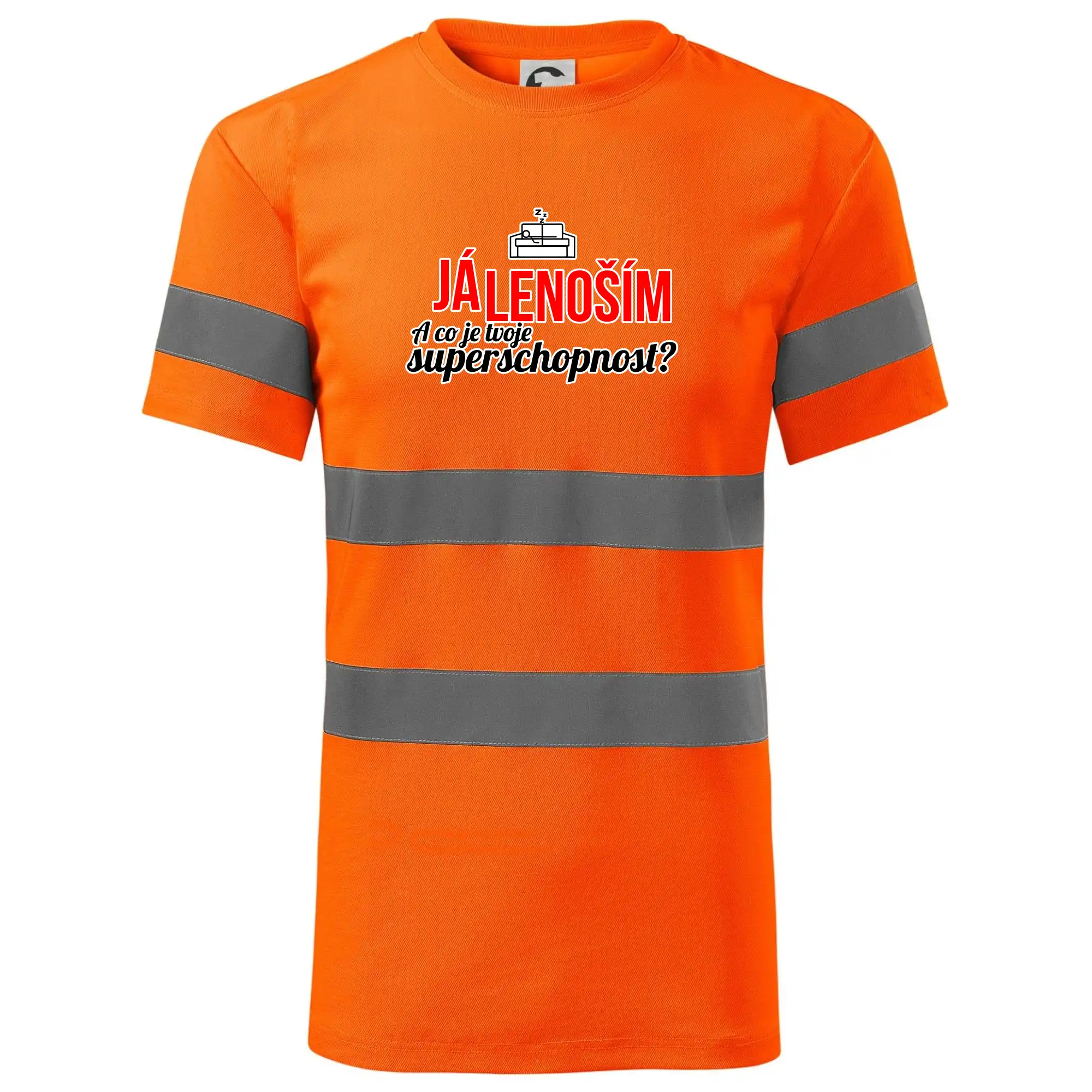 Já lenoším - tvoje superschopnost? rovný nápis