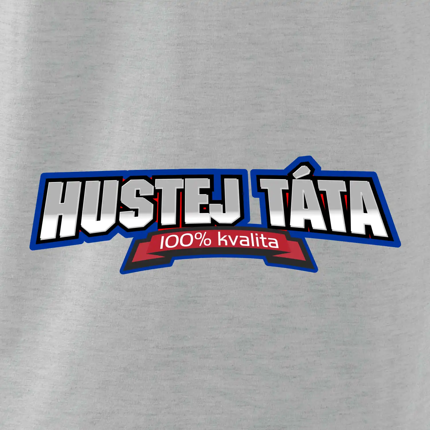 Hustej táta 100%