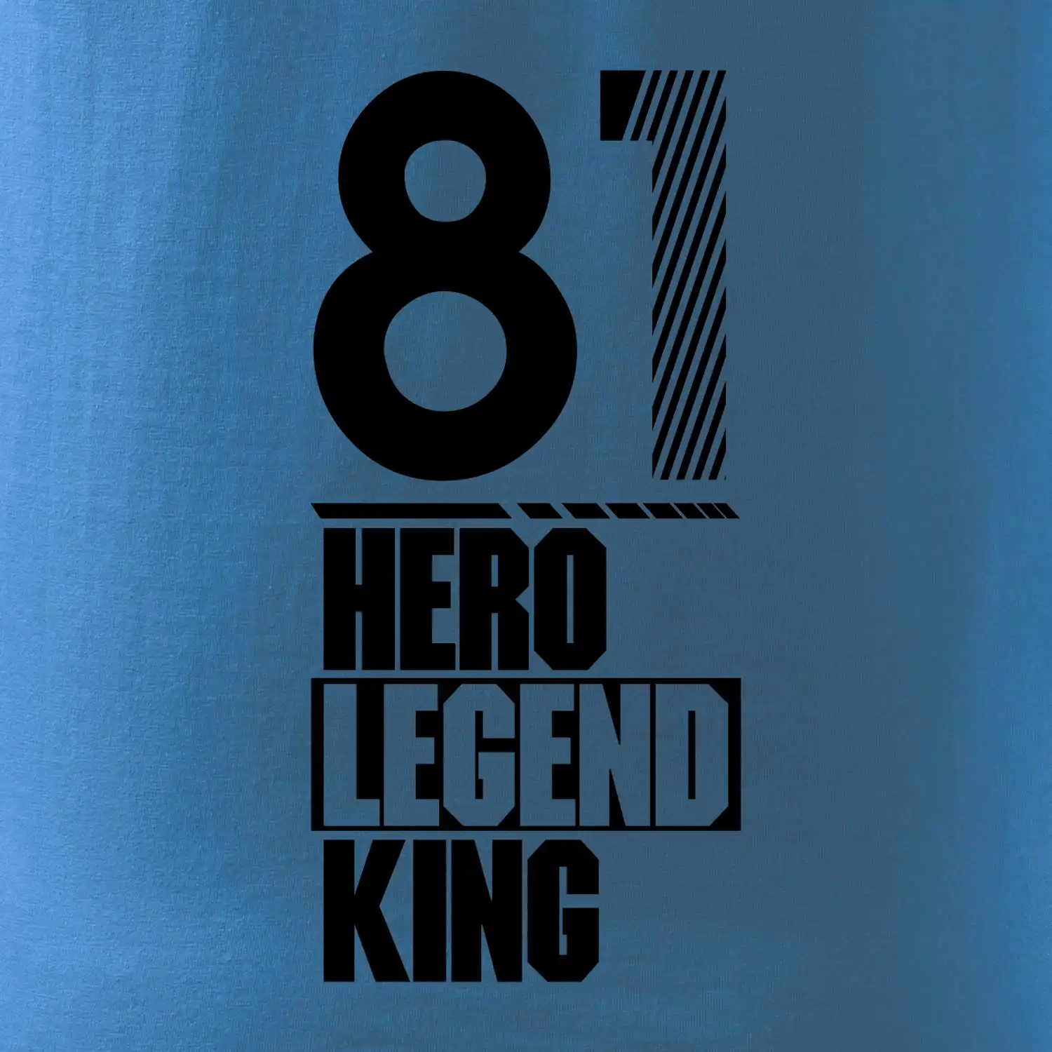 Hero, Legend, King / Queen  1981