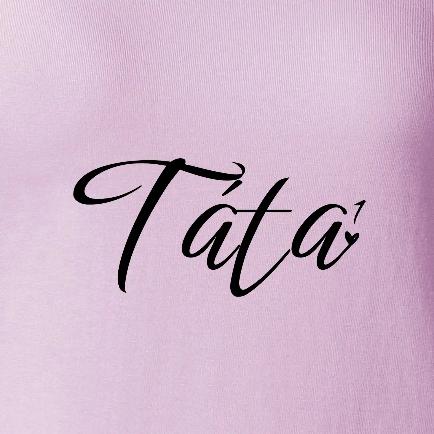 Psací Táta první mocnina - jedno dítě