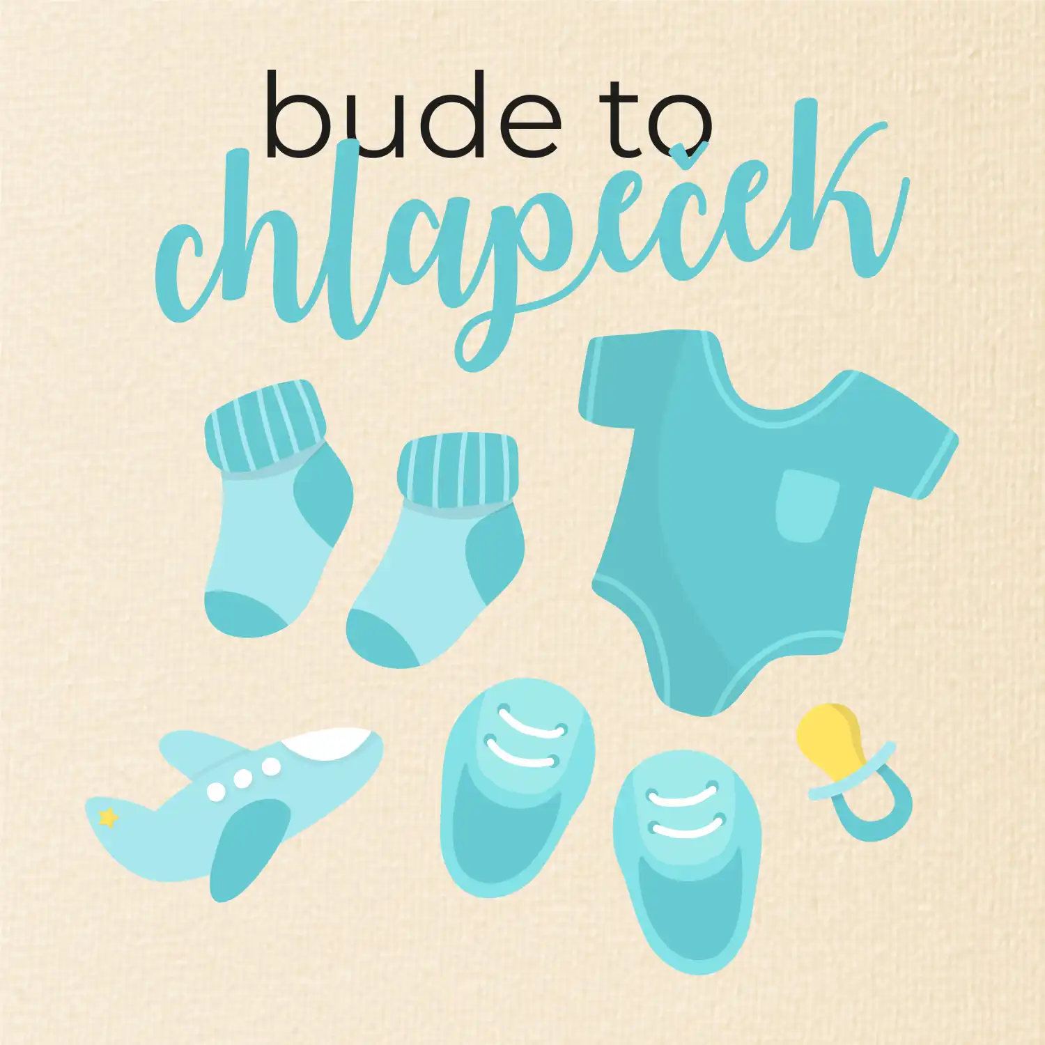 Bude to chlapeček