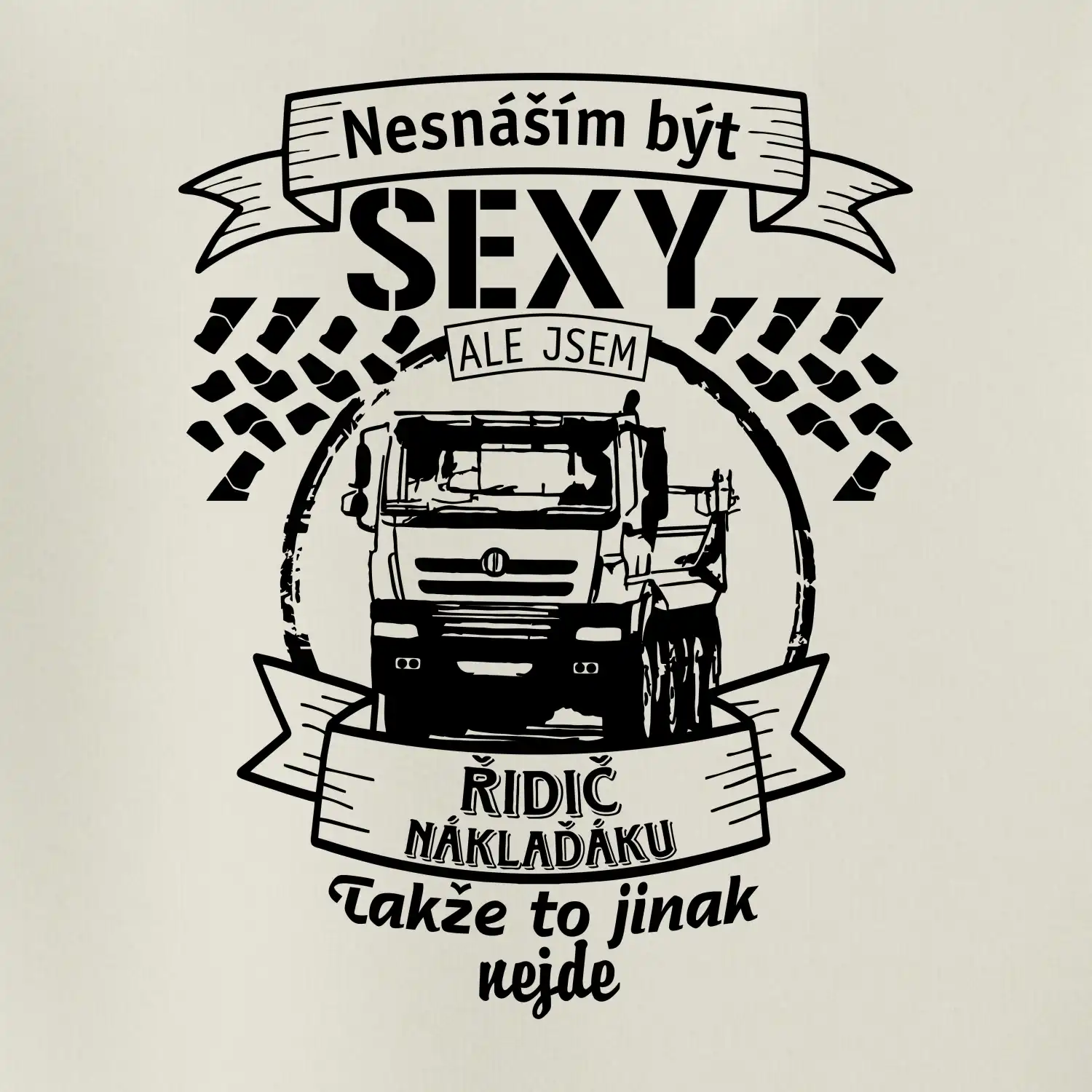 Nesnáším být sexy - Řidič Náklaďáku