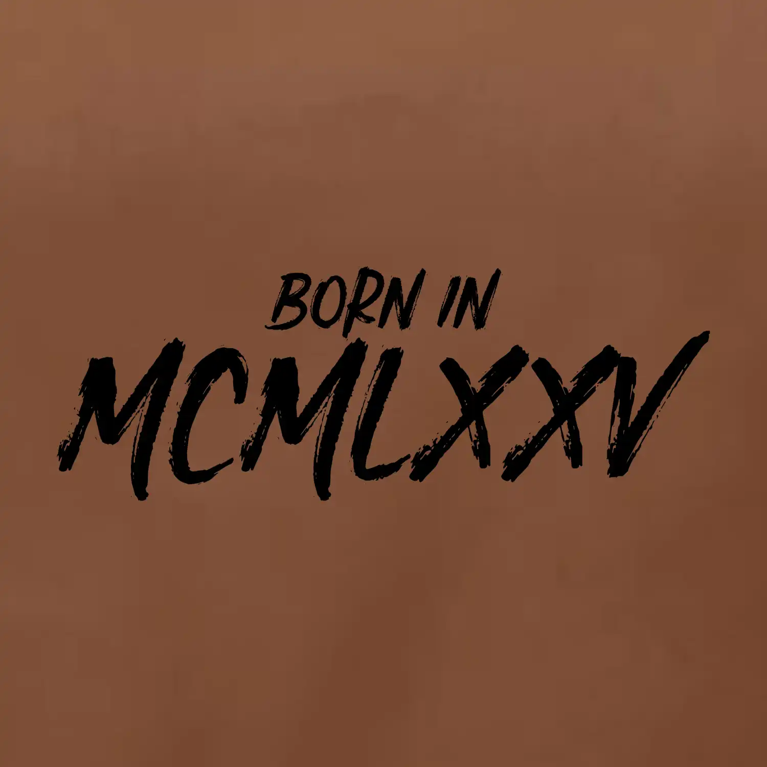 Born in - Římské číslo 1975