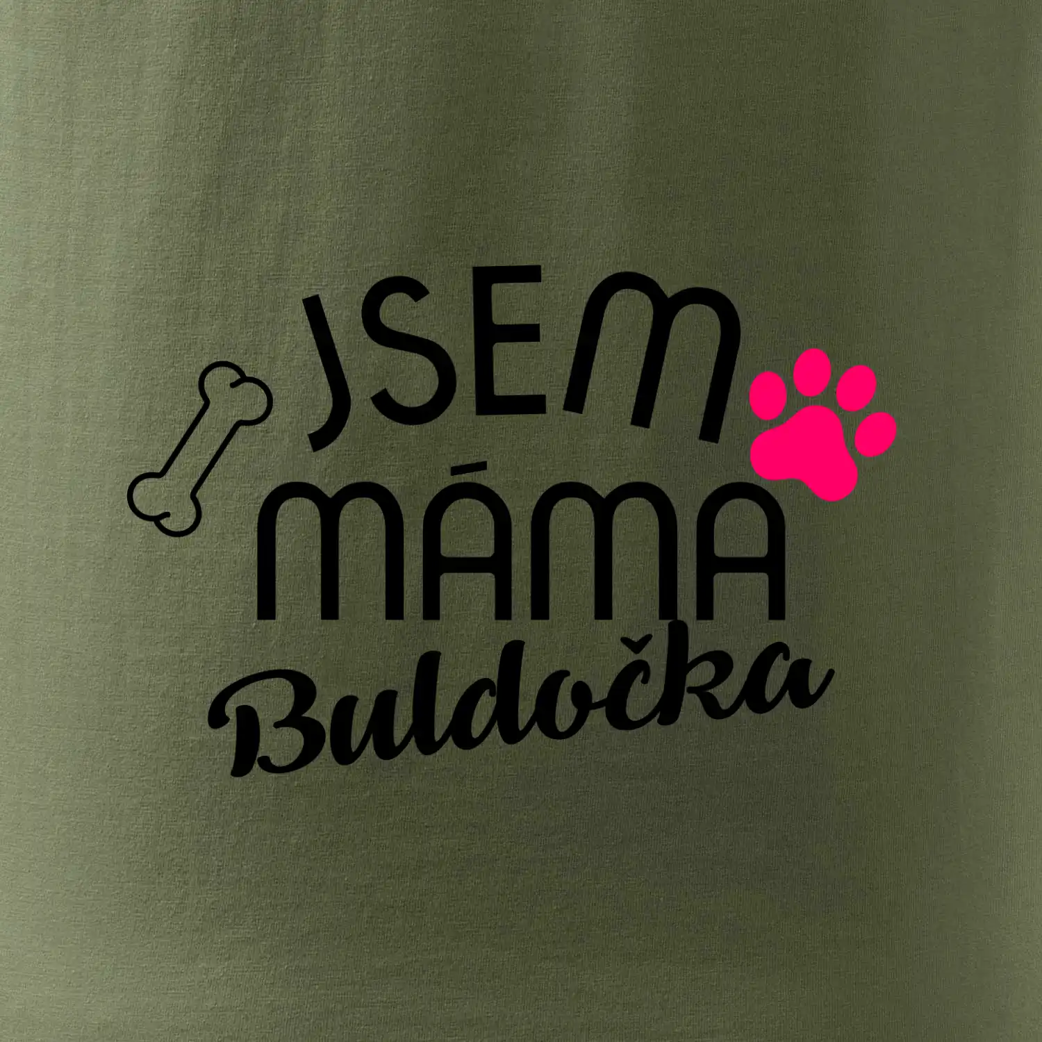 Jsem máma Buldočka