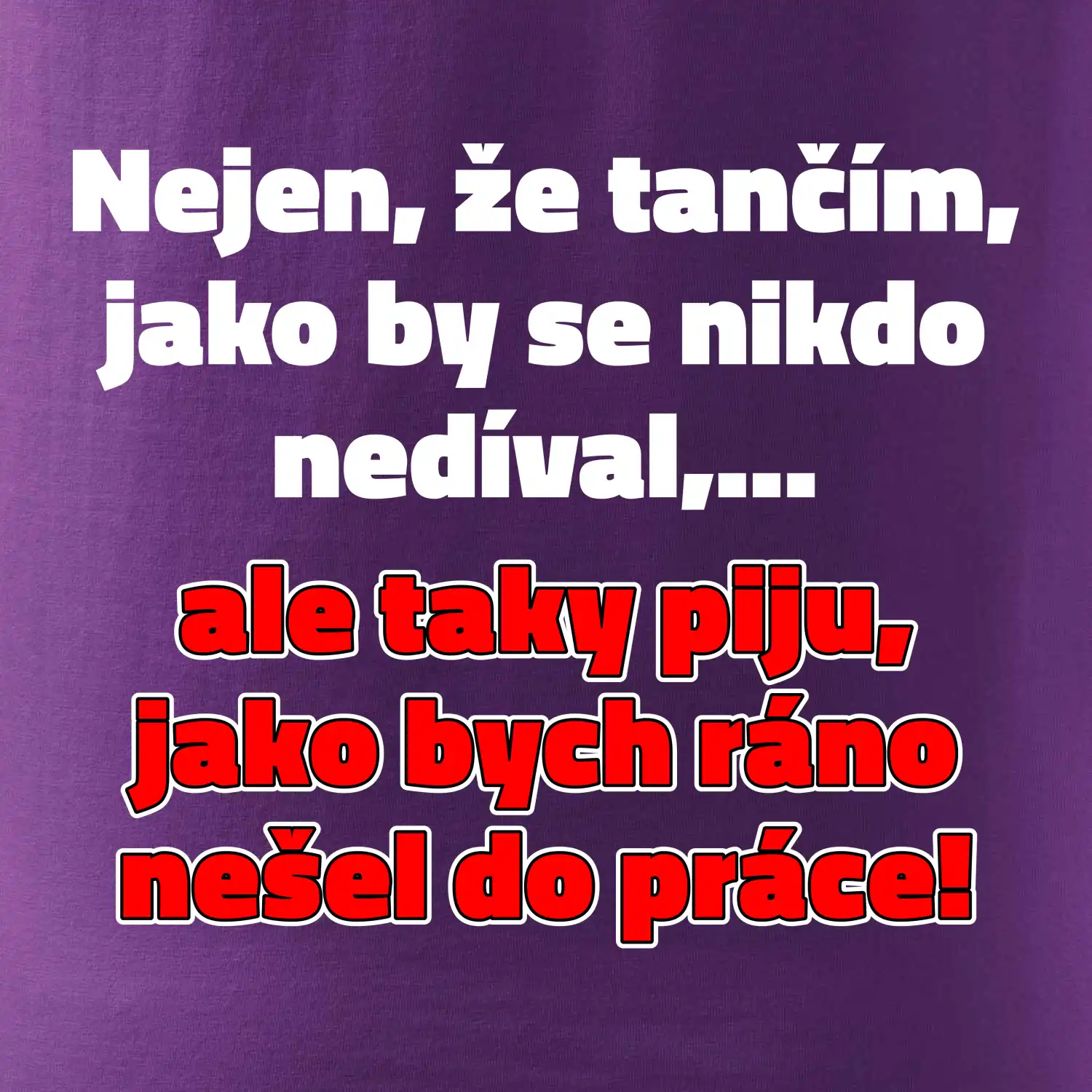 Tančím a piju
