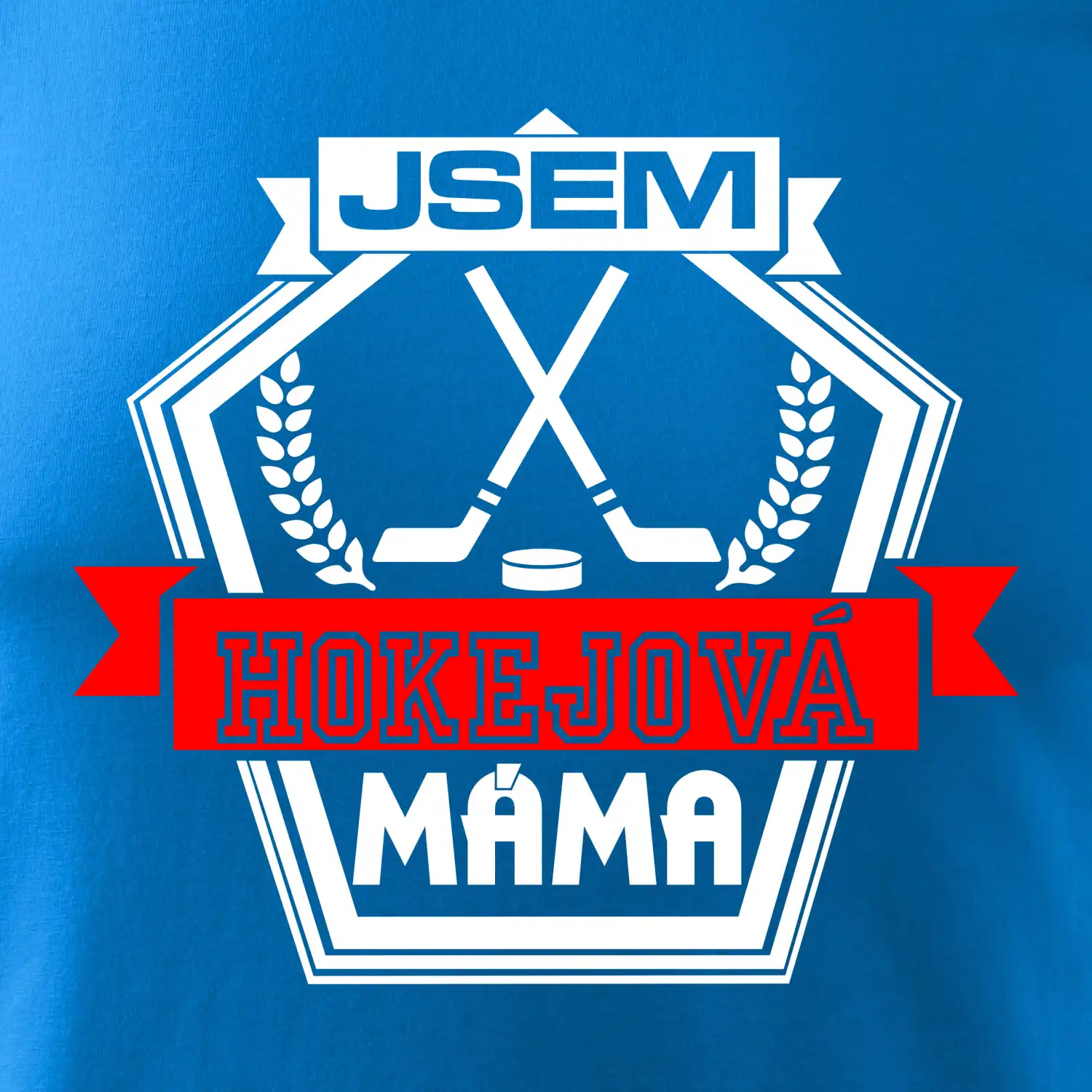 Jsem hokejová máma - hokejky