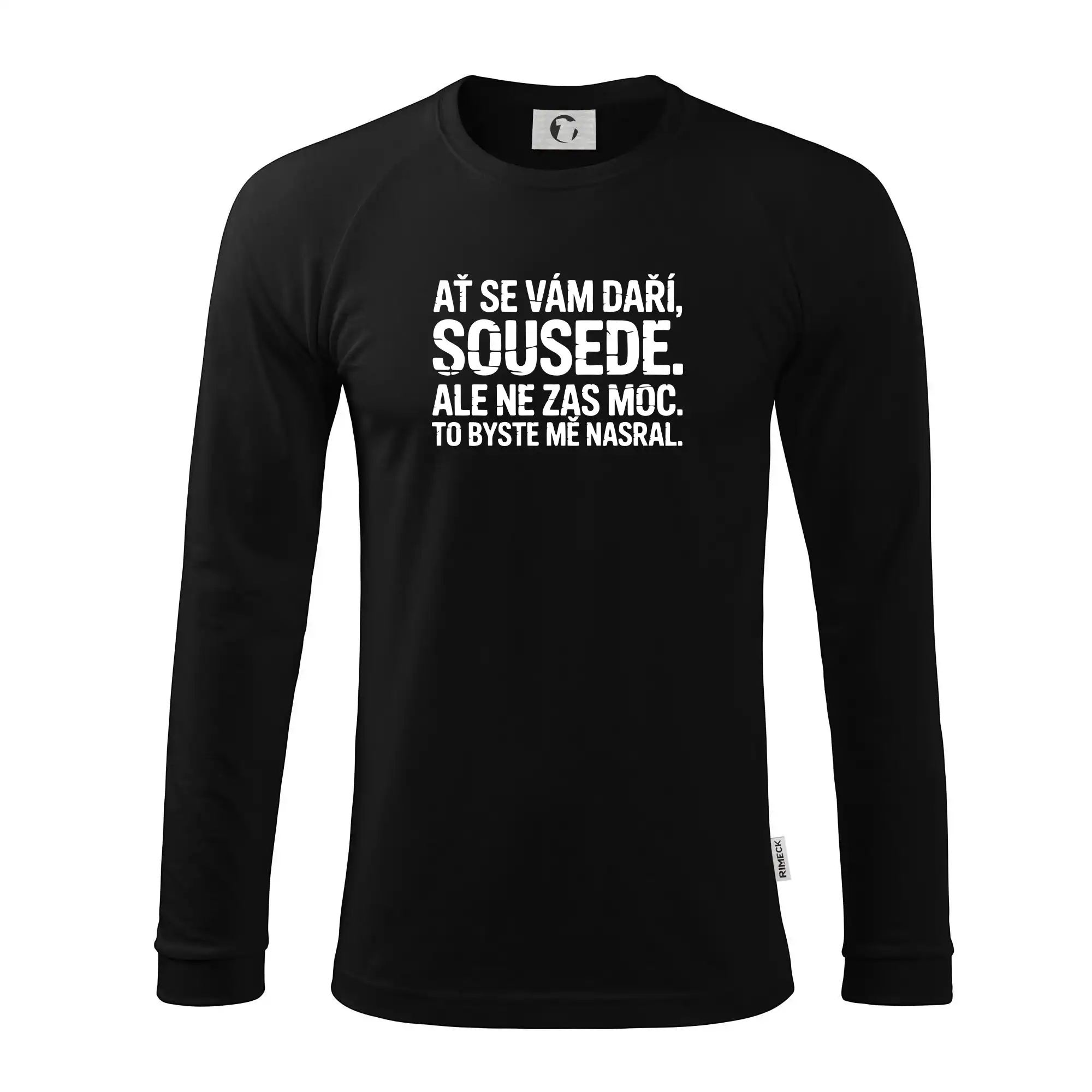 Ať se vám daří sousede
