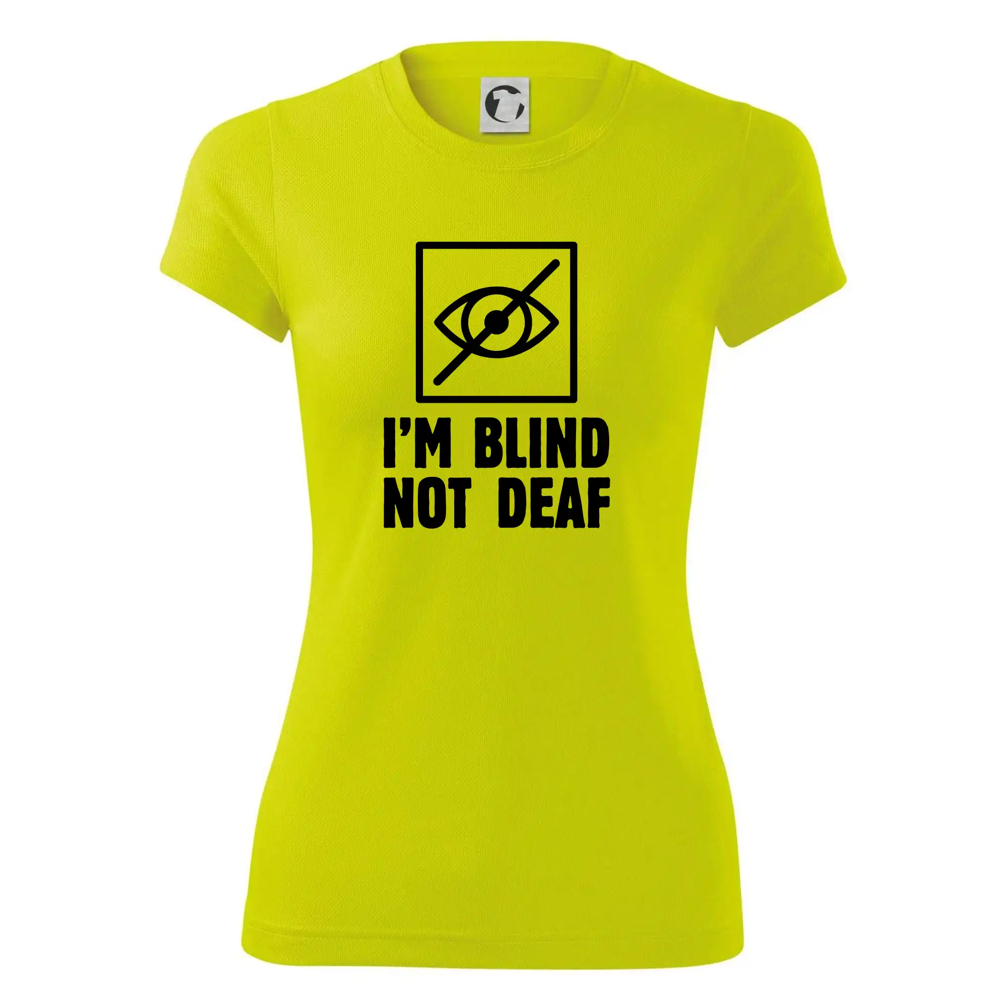 I'm blind not deaf