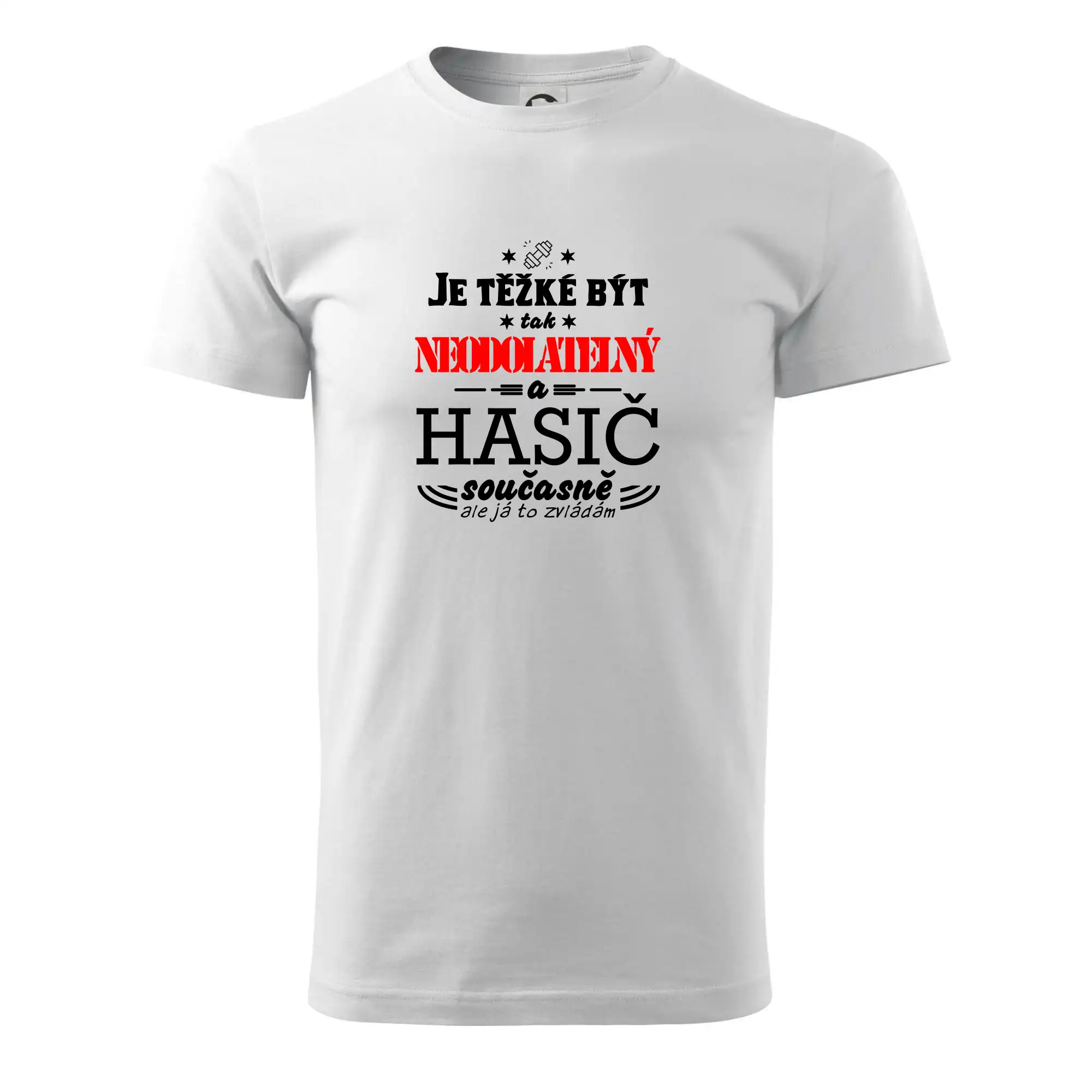 Je těžké být tak neodolatelný - hasič