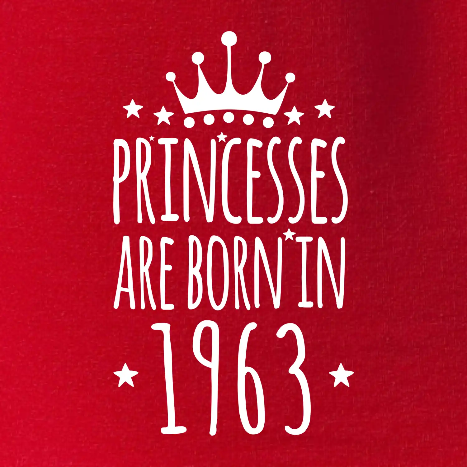 Princesses are born in 1963