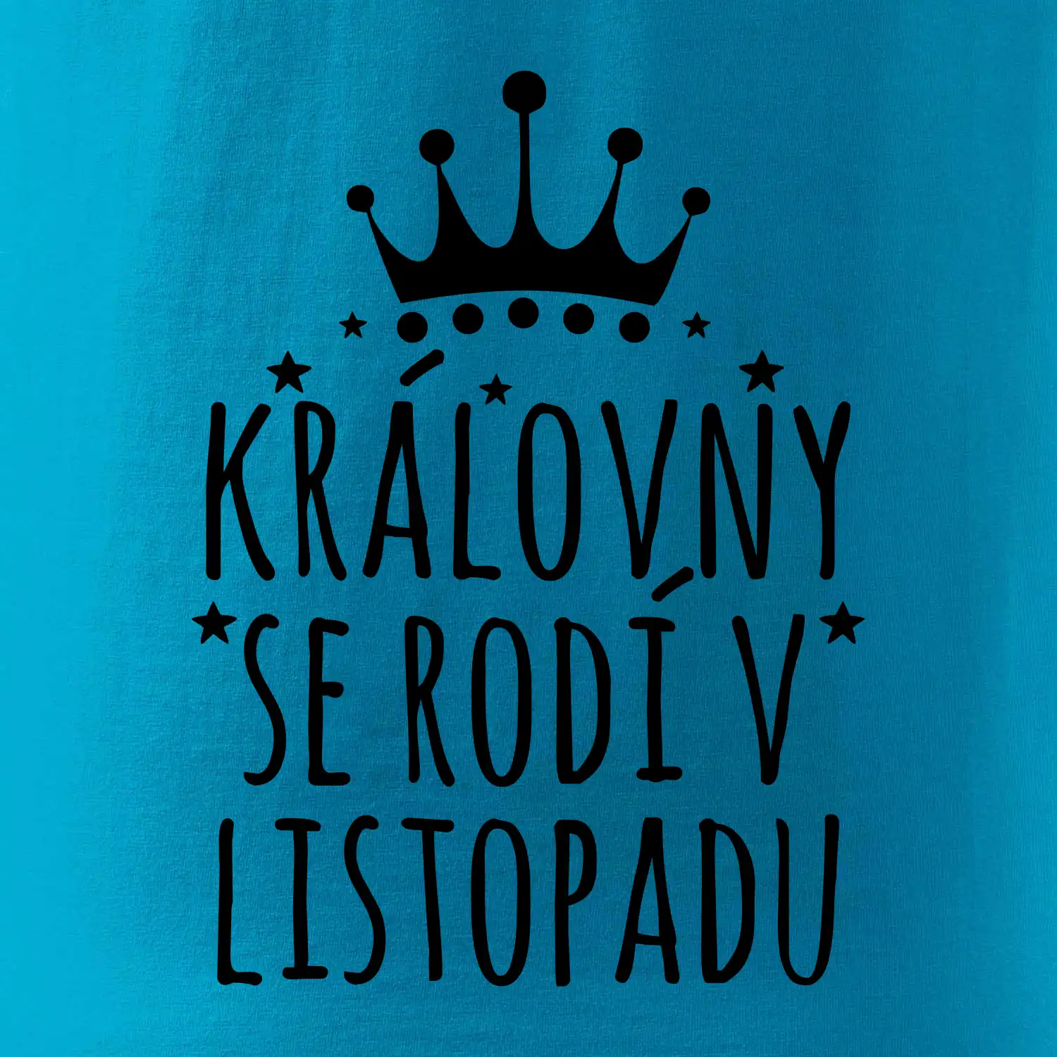 Královny se rodí v listopadu