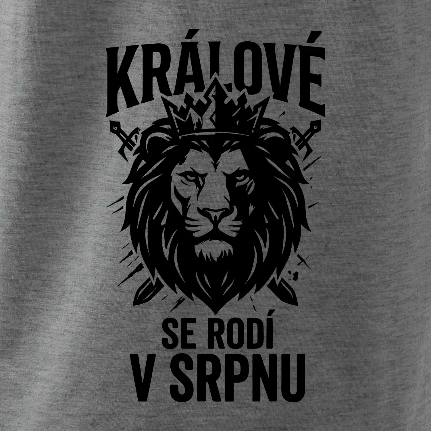 Lev a meče králové se rodí v srpnu