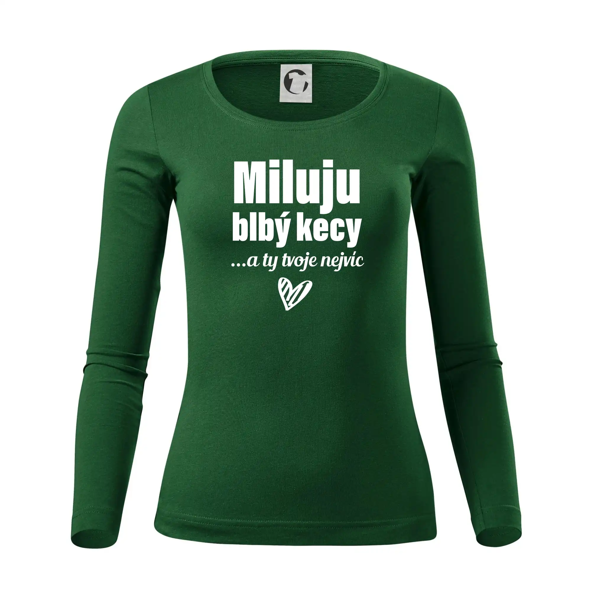 Miluju blbý kecy