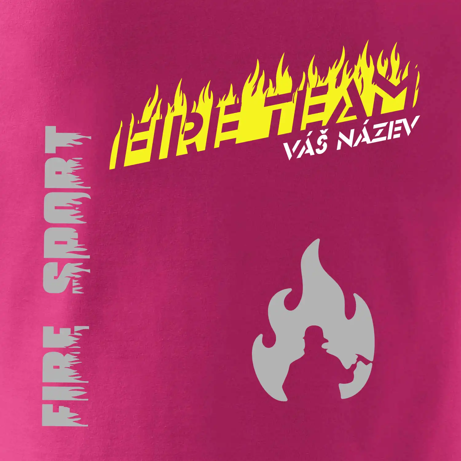 Fire team - oheň - Váš název