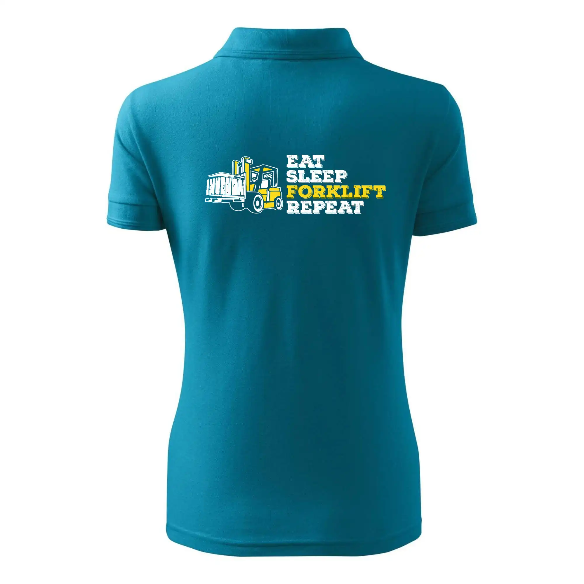 Eat Sleep Forklift Repeat