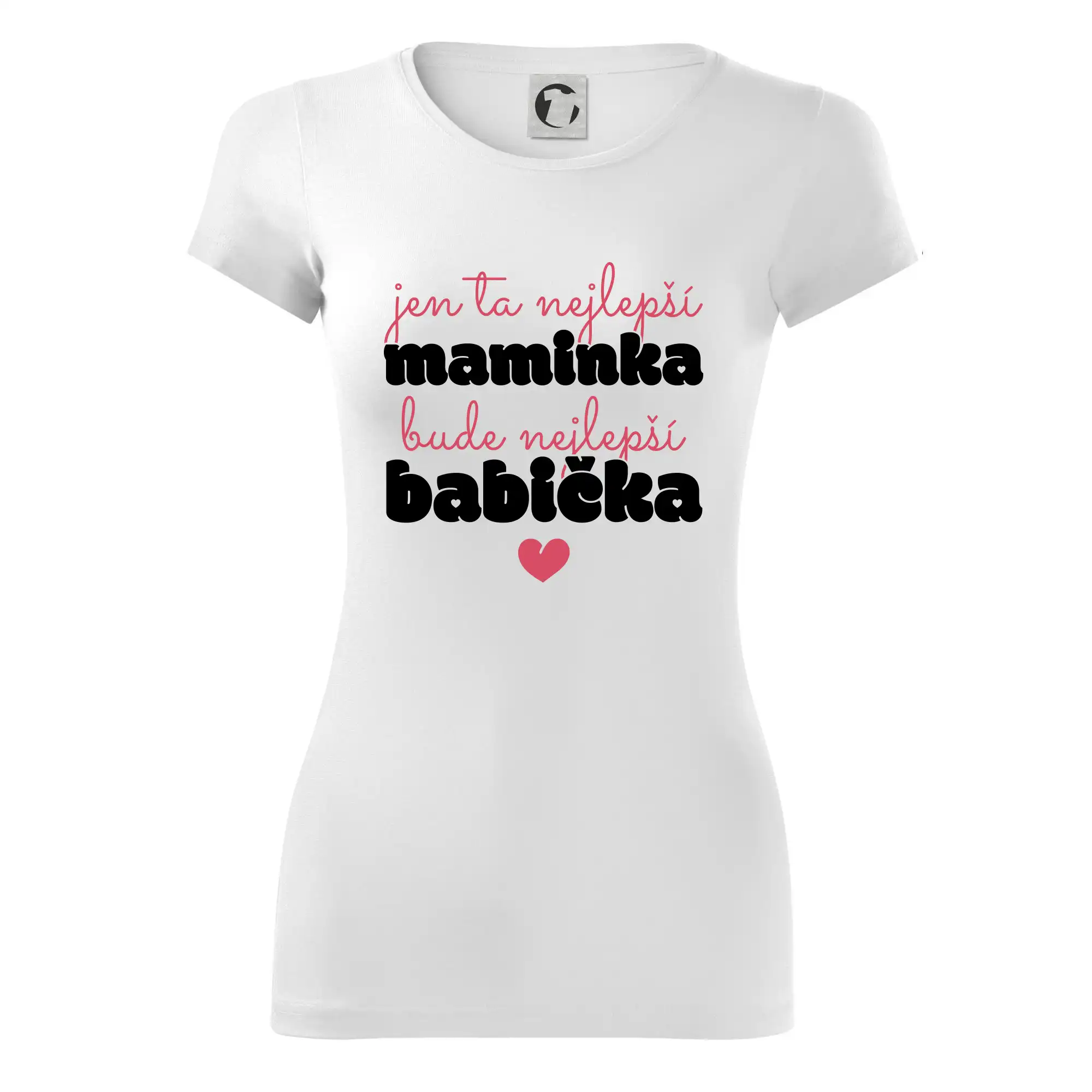 Jen ta nejlepší maminka bude nejlepší babička
