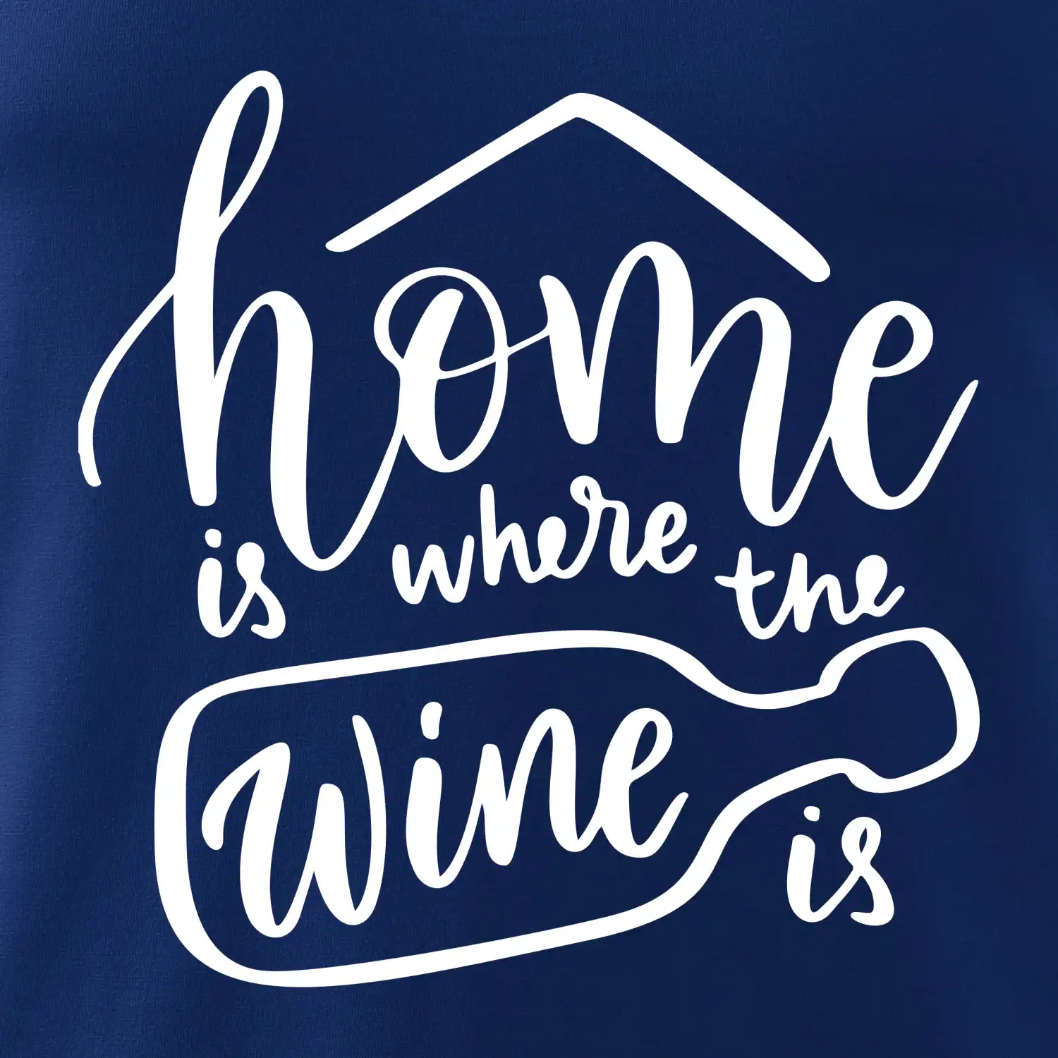 Home is where wine is