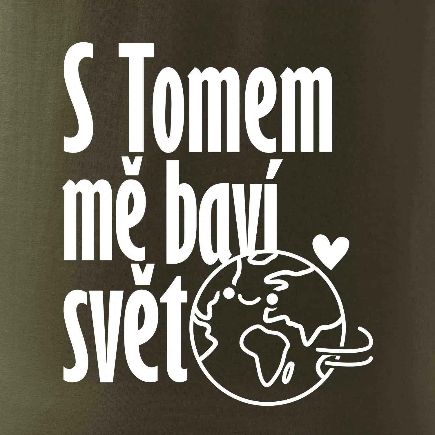 S tebou mě baví svět - vlastní jméno