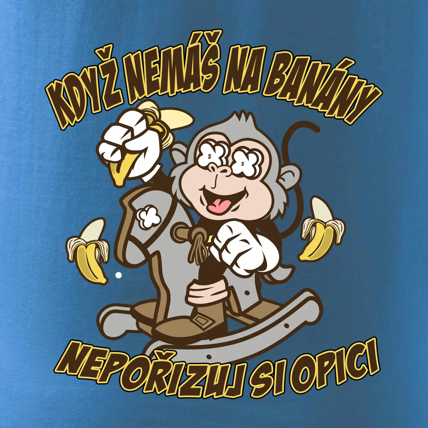 Když nemáš na banány, nepořizuj si opici