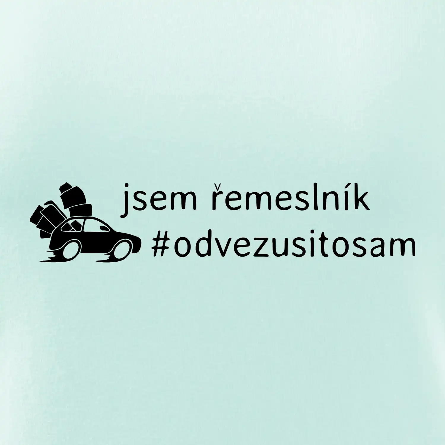 Odvezu si to sám