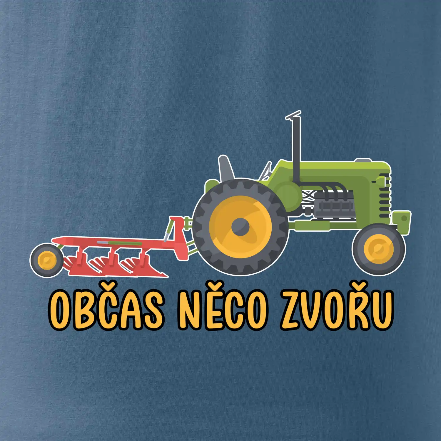 Traktor občas něco zvoře