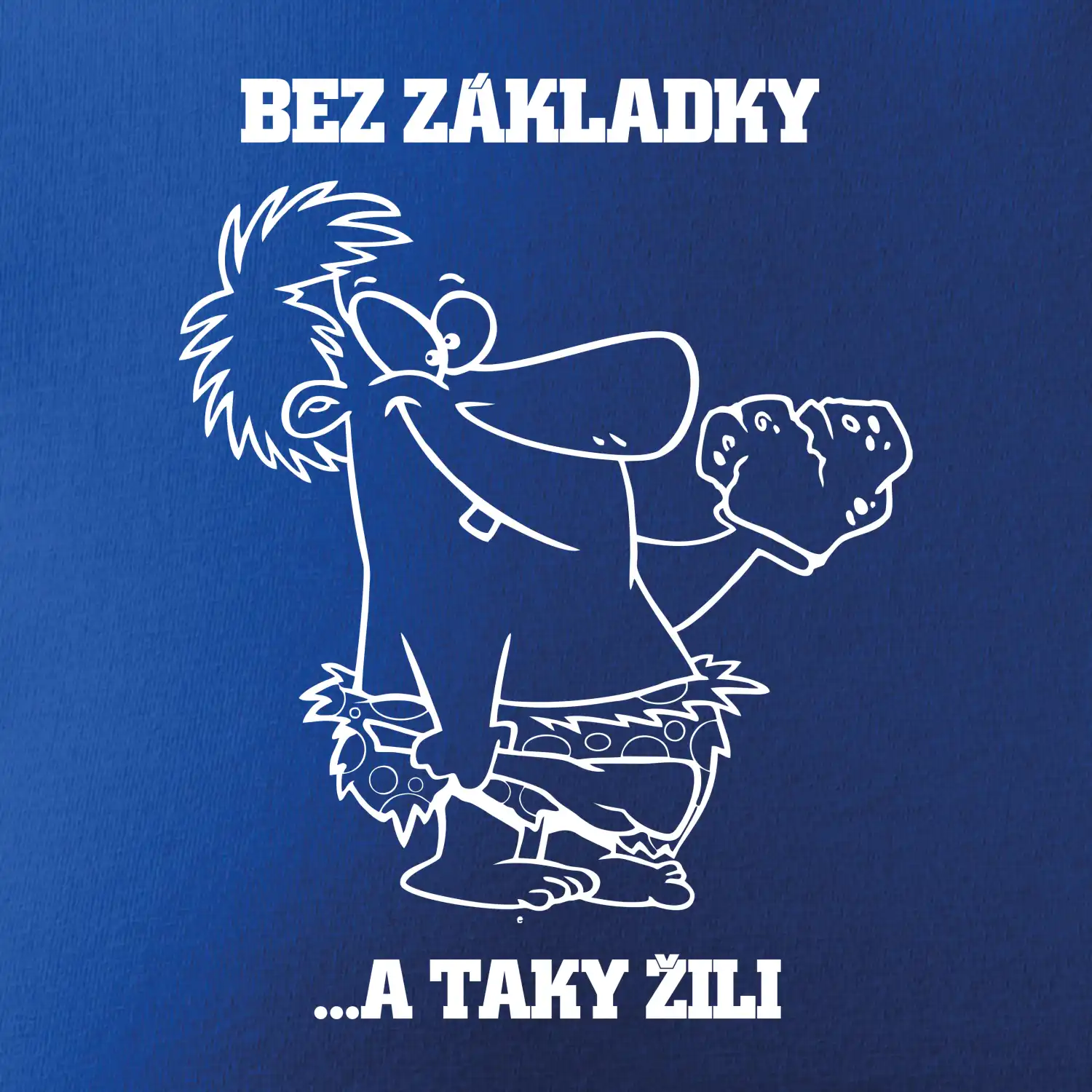 Školní triko - Bez základky