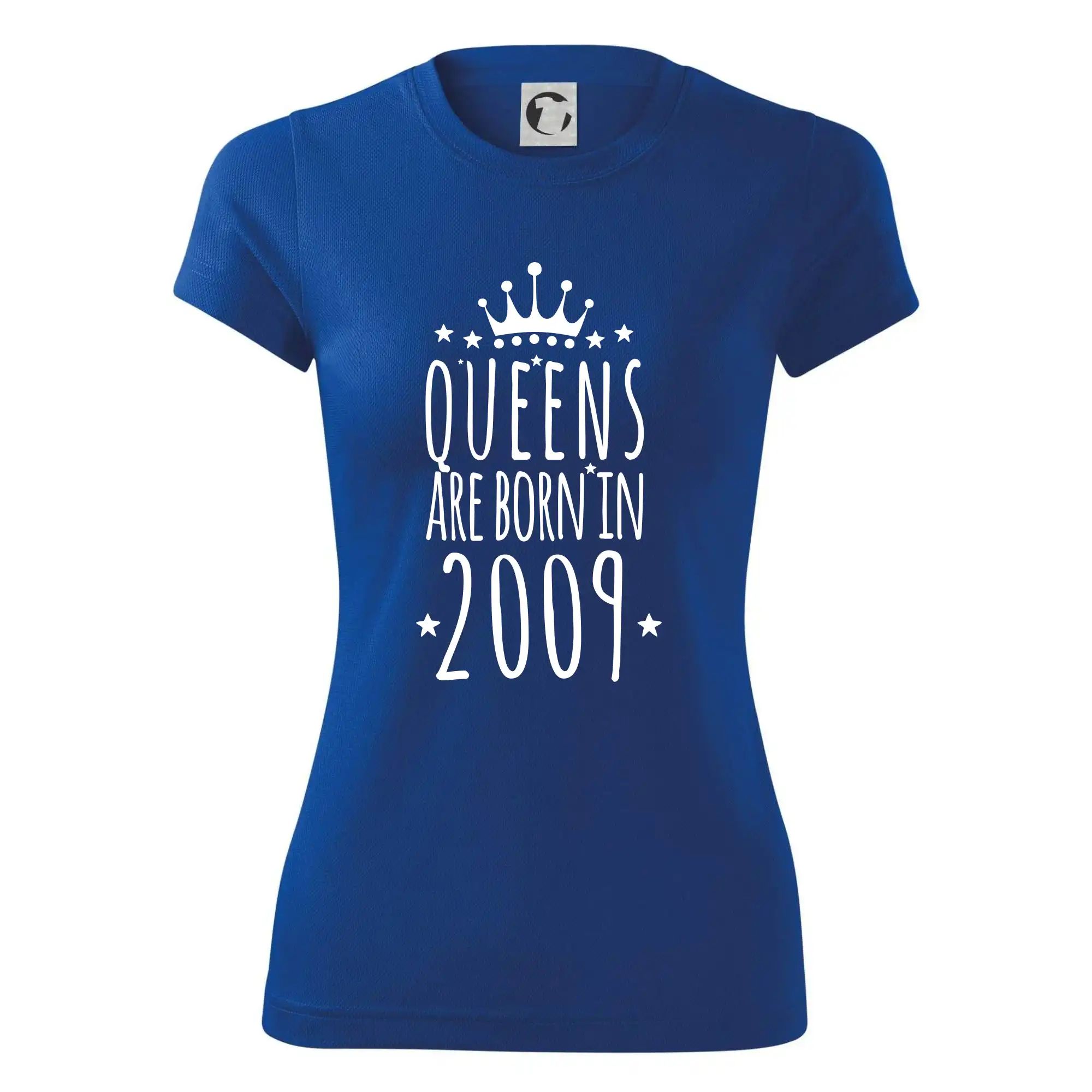 Queens are born in 2009
