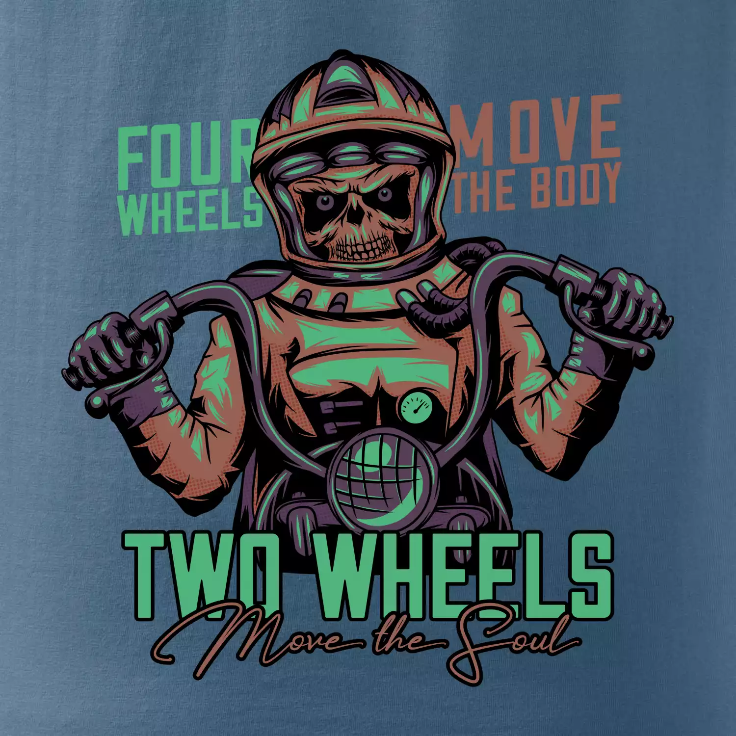 Two Wheels Move the Soul