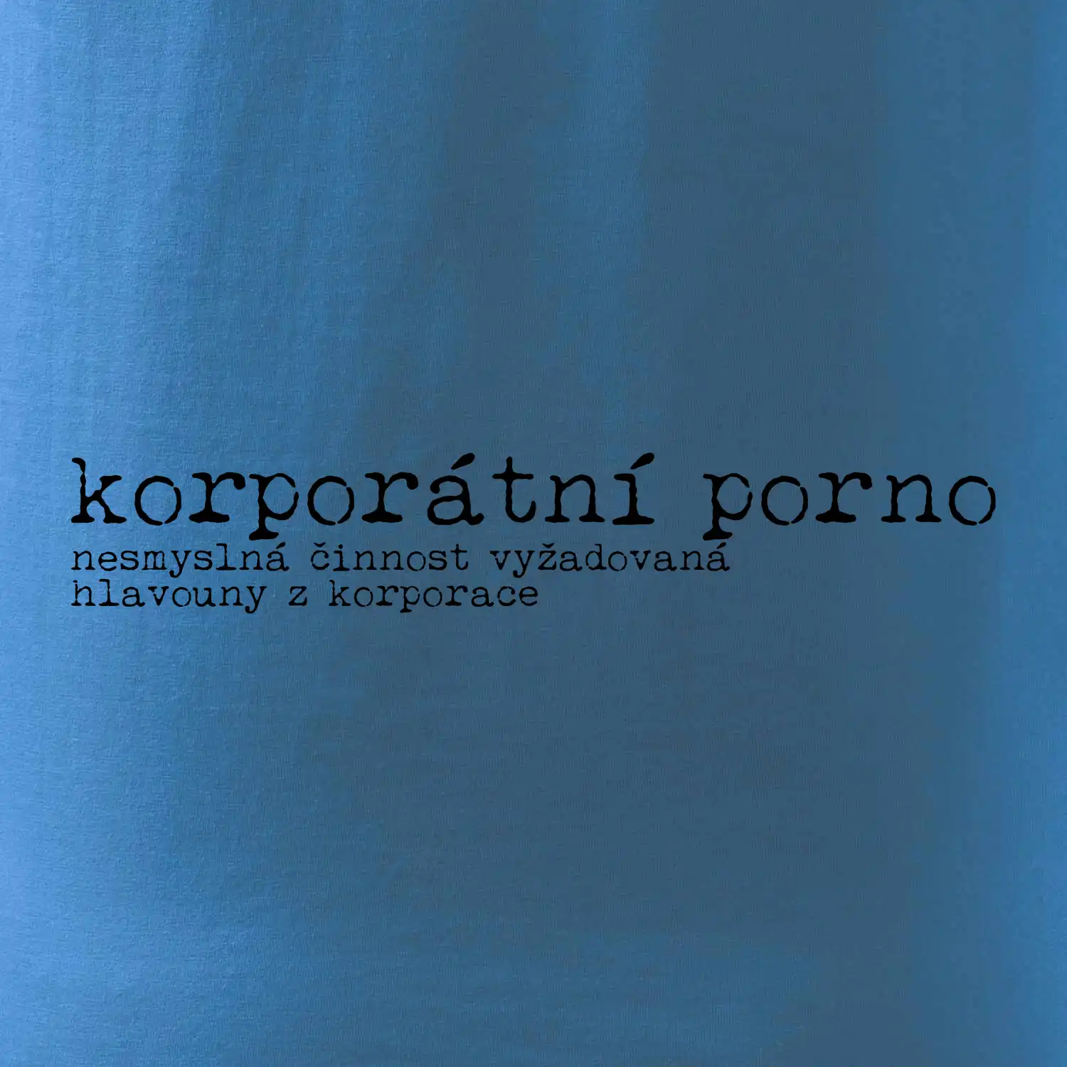 Čeština 2.0 - korporátní porno