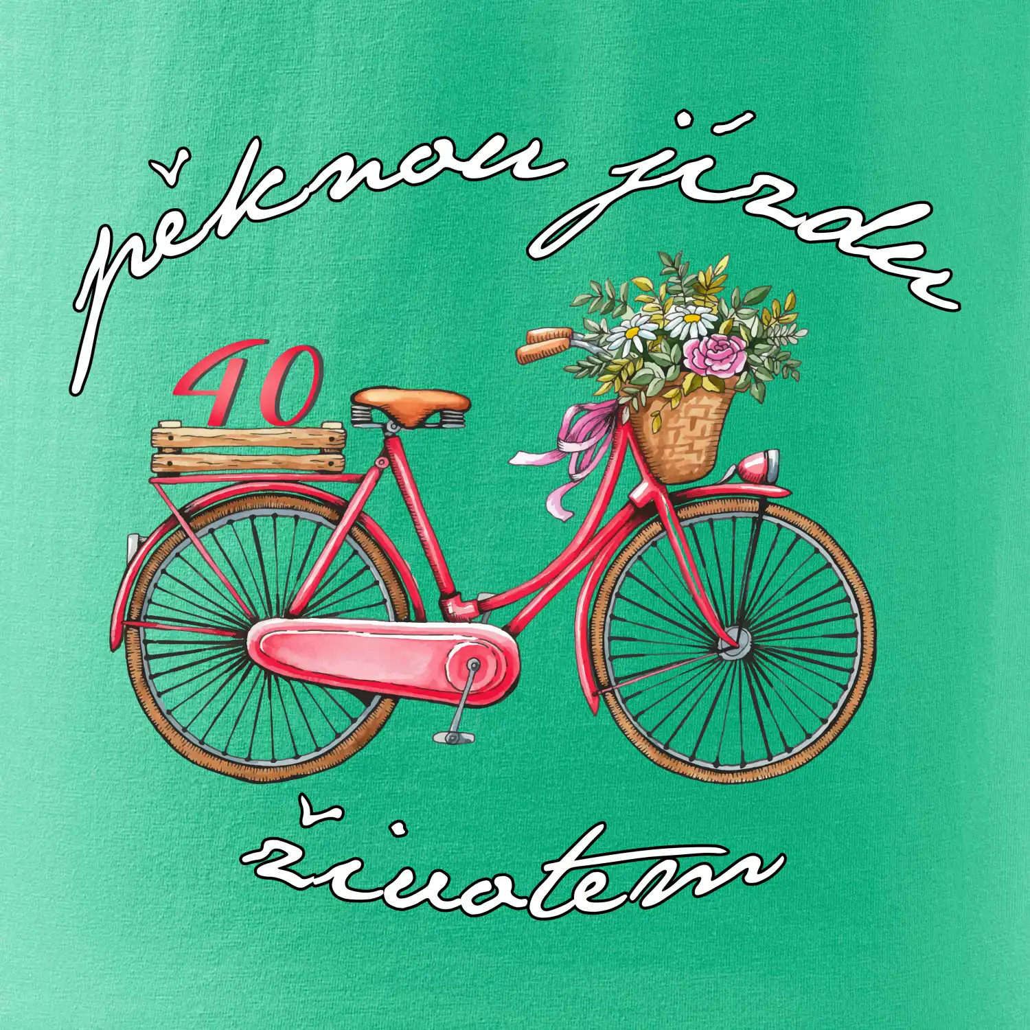 Pěknou jízdu životem 40