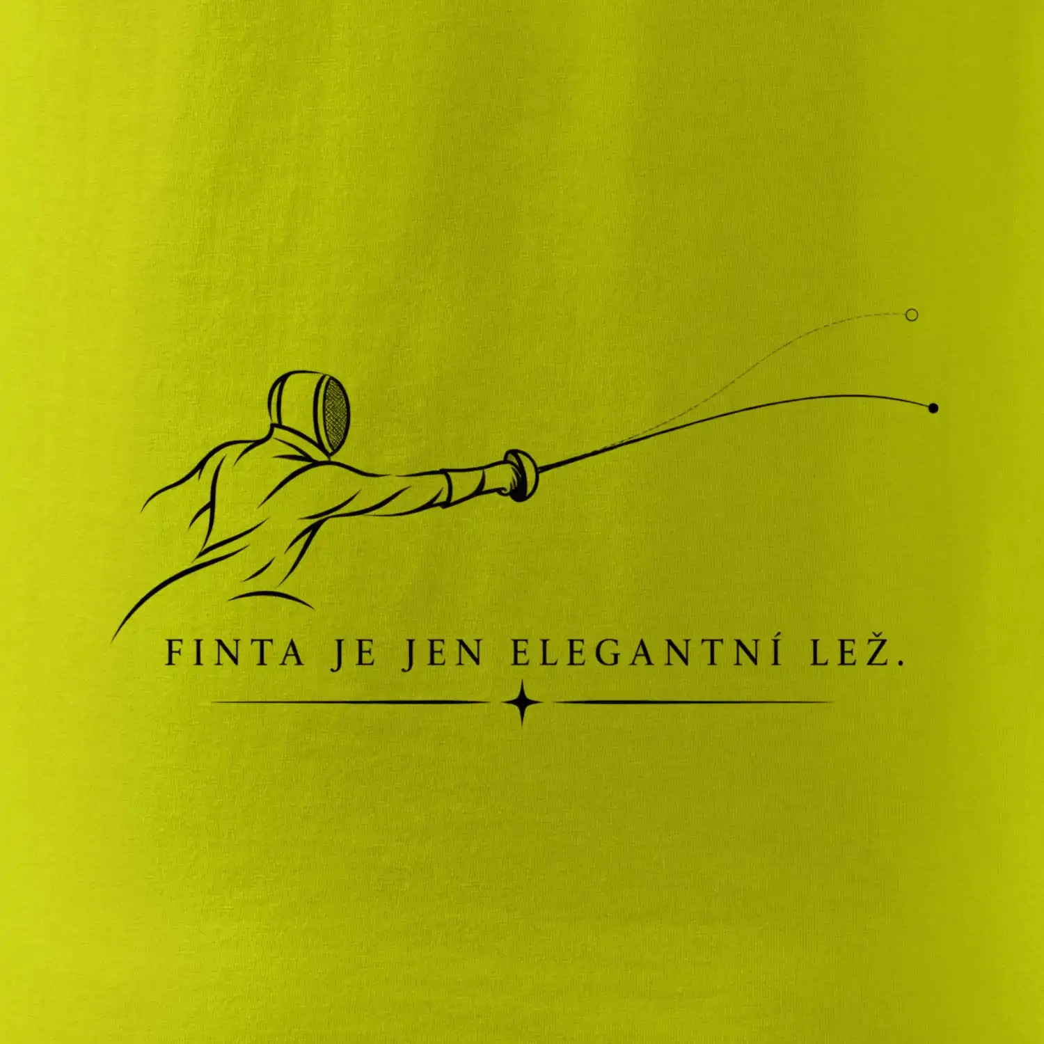 Finta je jen elegantní lež.