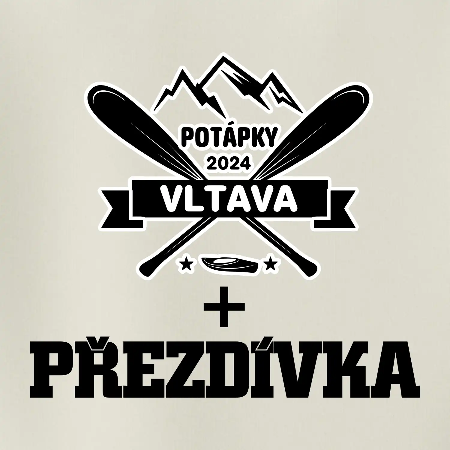 Na vodu - pádla hory (vlastní nápis)