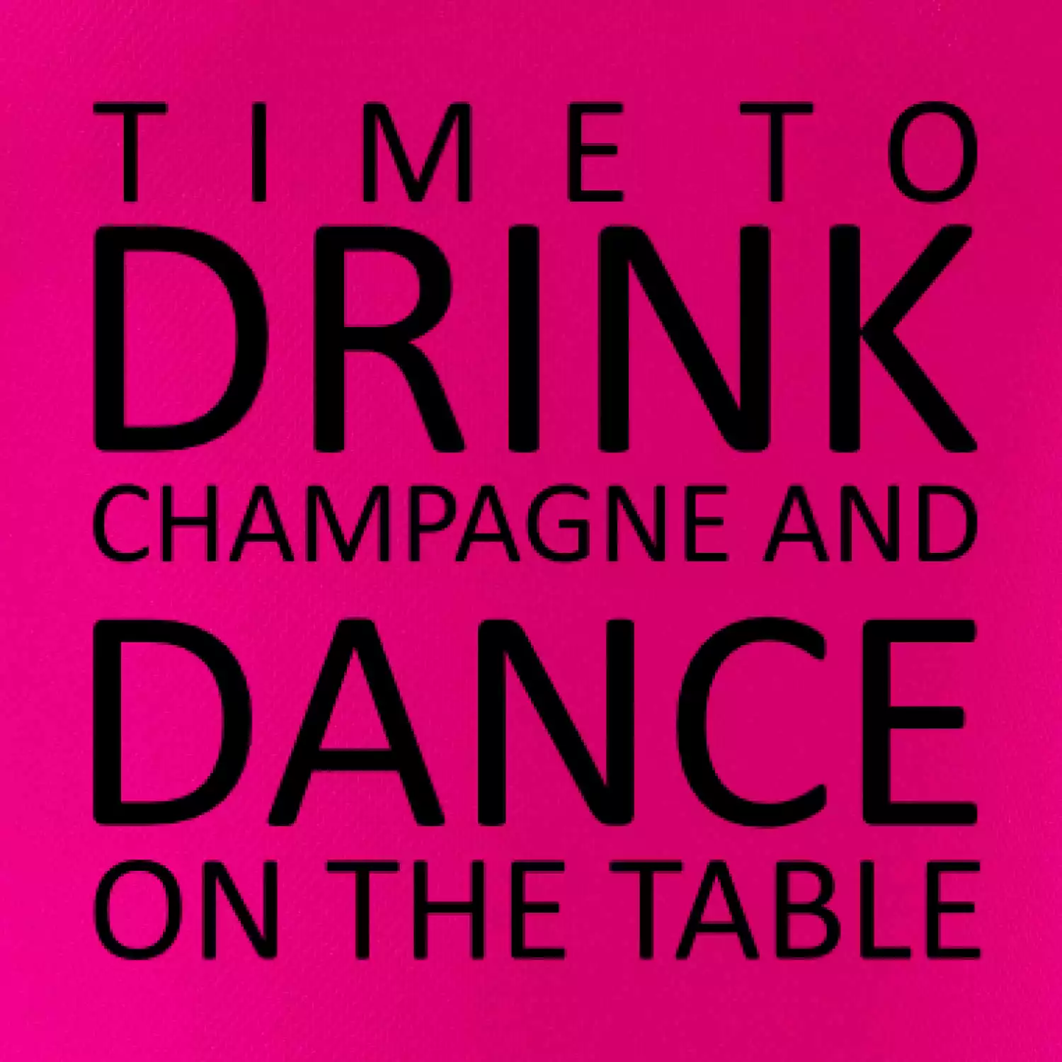 Time to drink Champagne