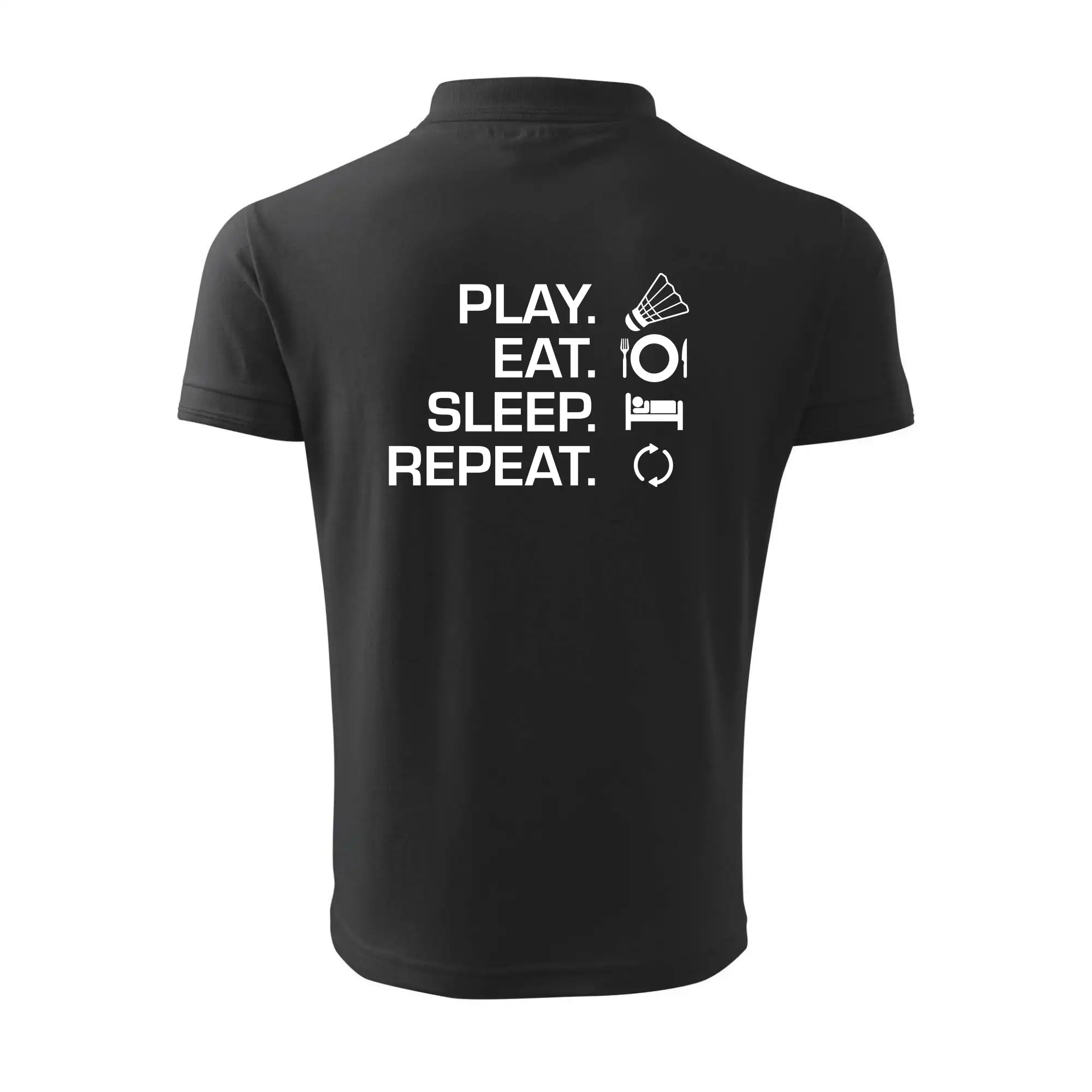 Play Eat Sleep Repeat badminton