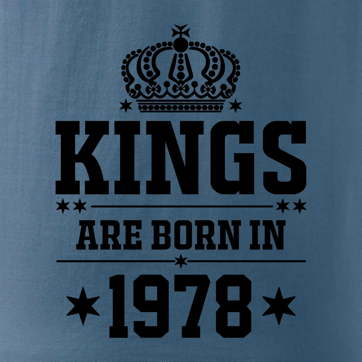 Kings are born in 1978