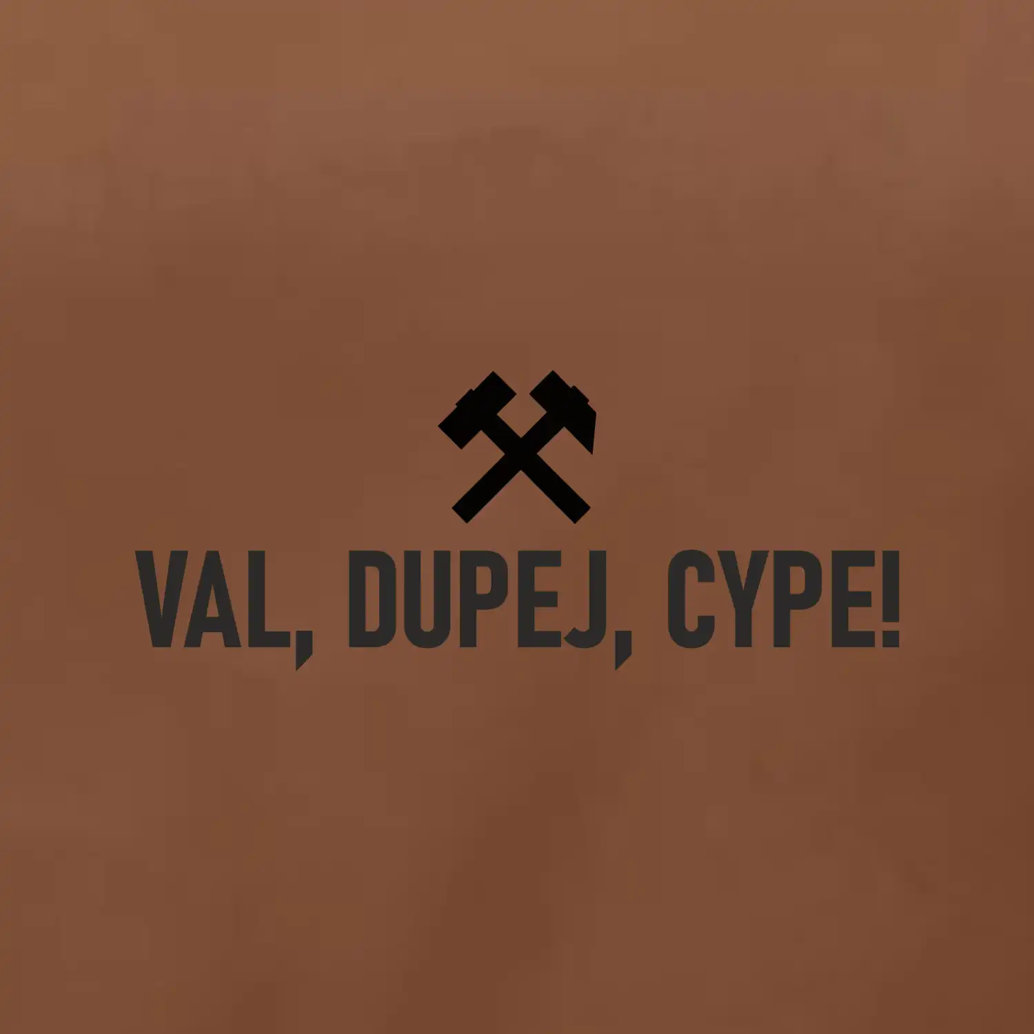 VAL, DUPEJ, CYPE!﻿
