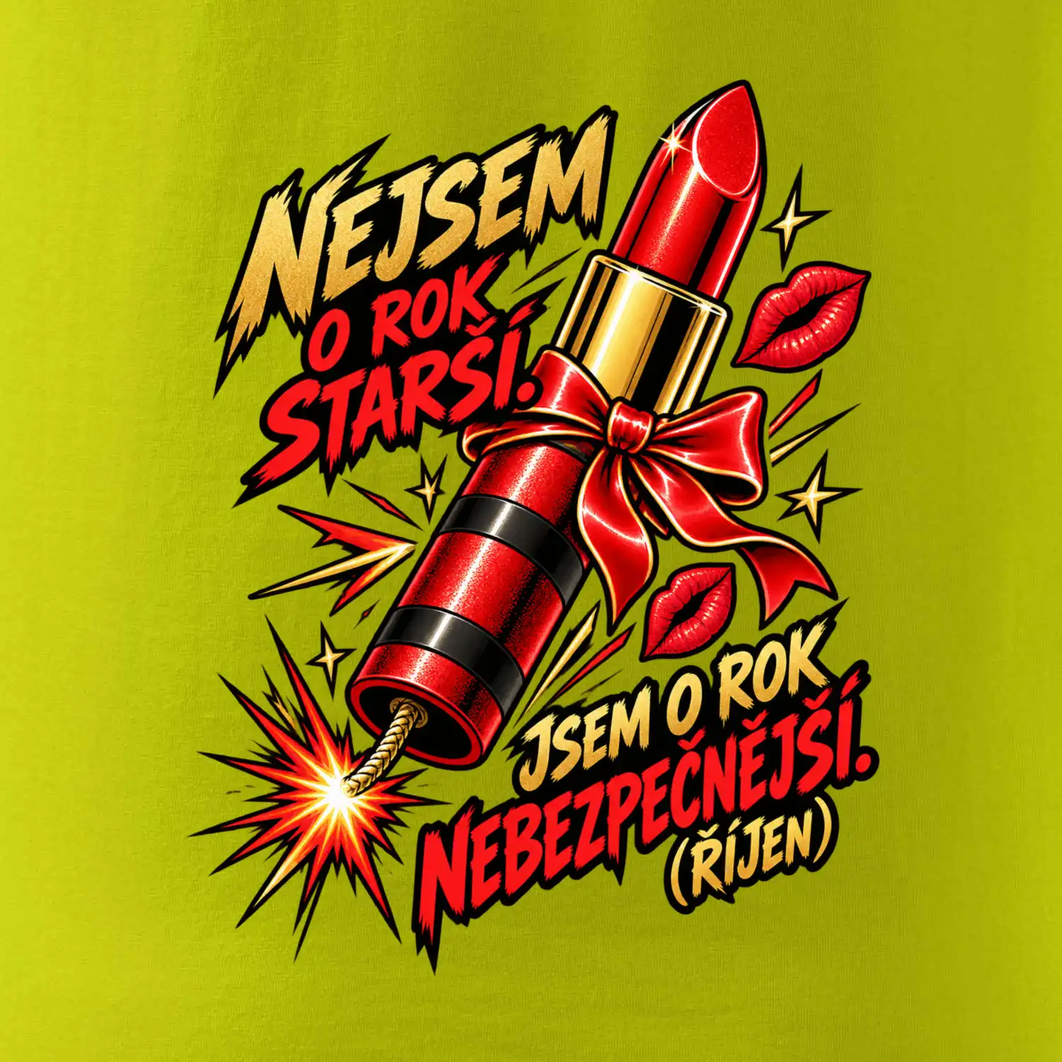 Nejsem o rok starší rtěnka s doutnákem