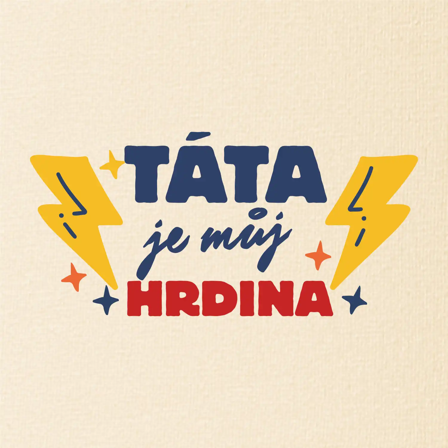 Táta je můj hrdina