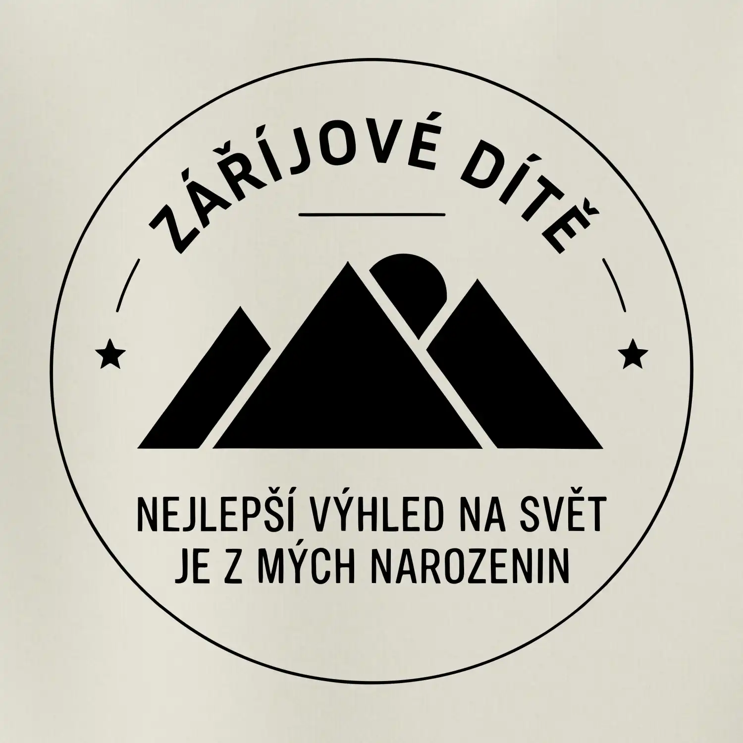 Zářijové dítě. Nejlepší výhled na svět je z mých narozenin