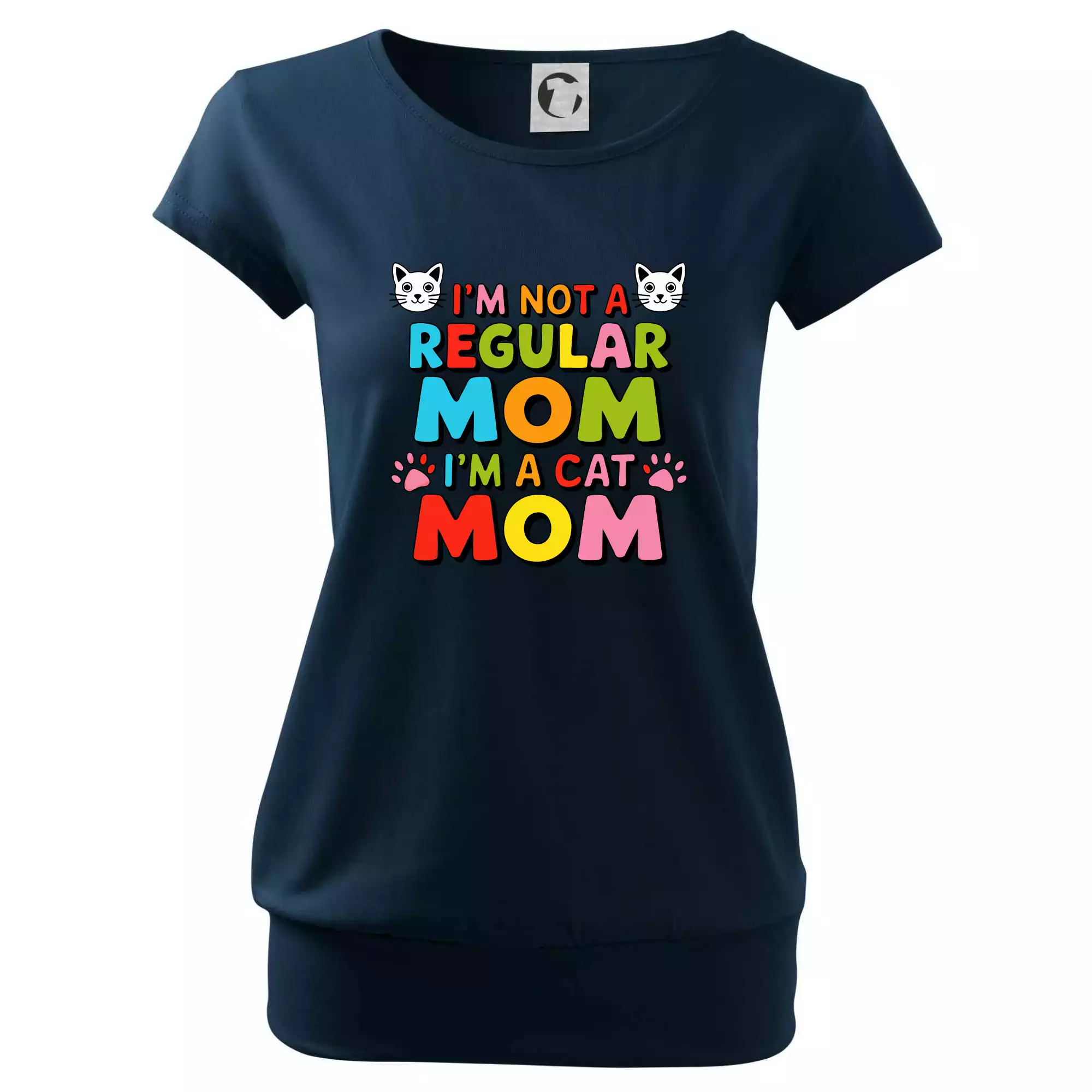 I'm not a regular mom I'm a cat mom