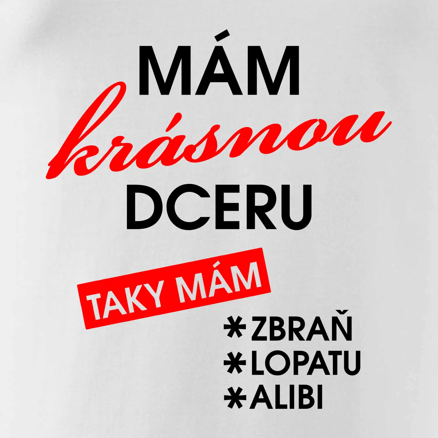 Mám krásnou dceru