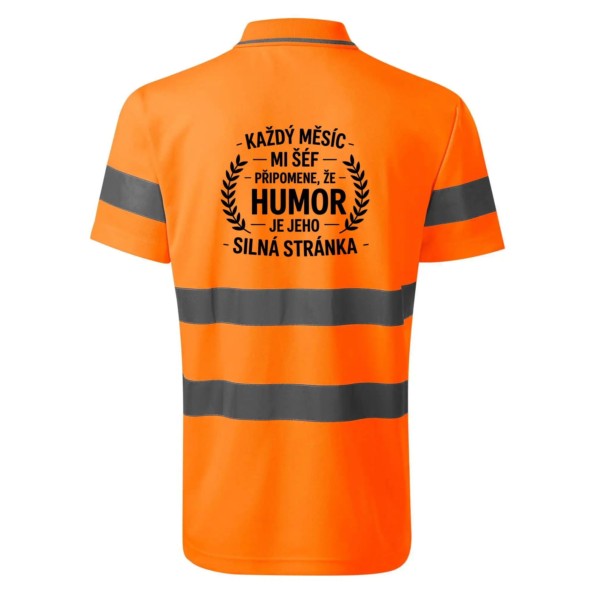 Každý měsíc mi šéf připomene, že humor je jeho silná stránka černě