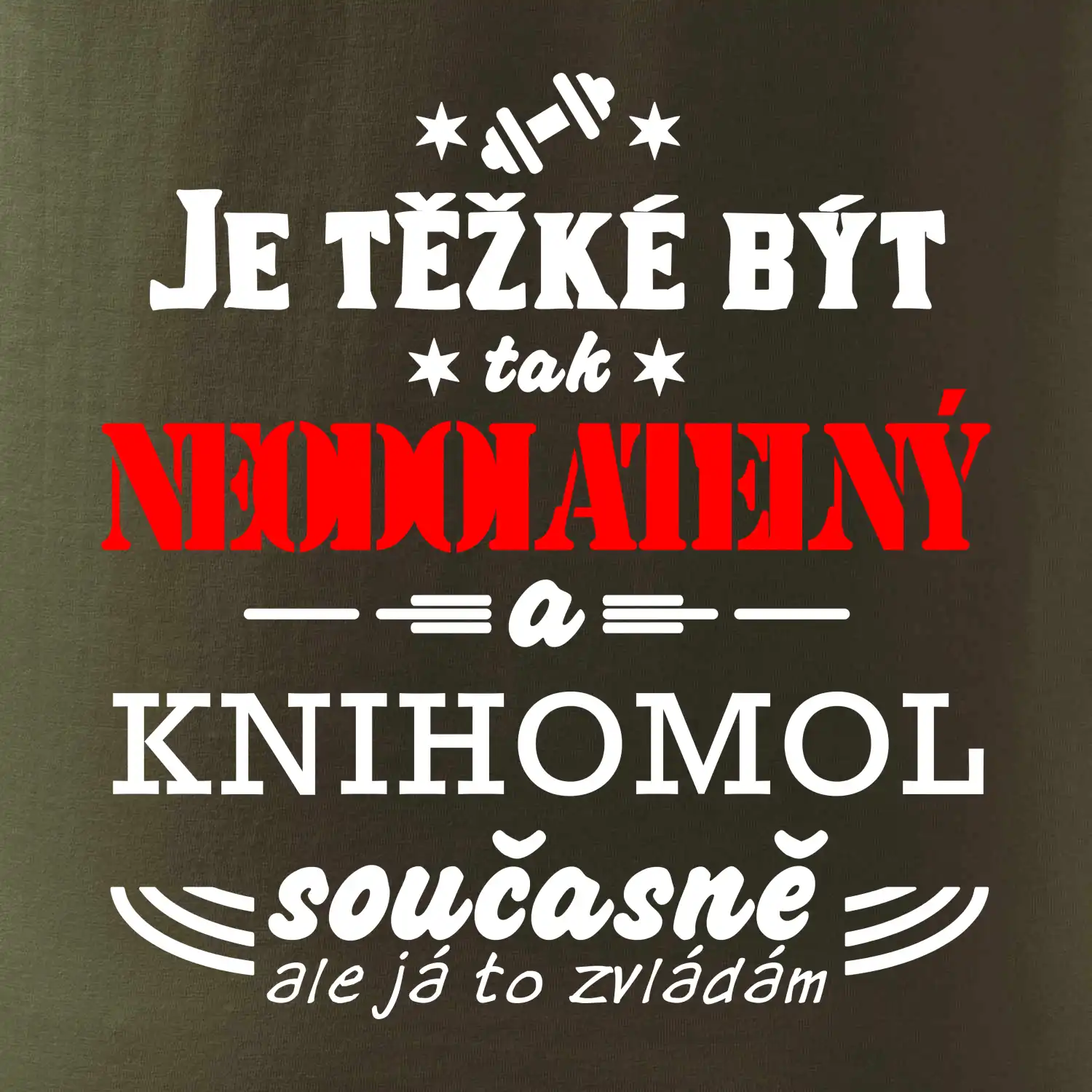 Je těžké být neodolatelný knihomol