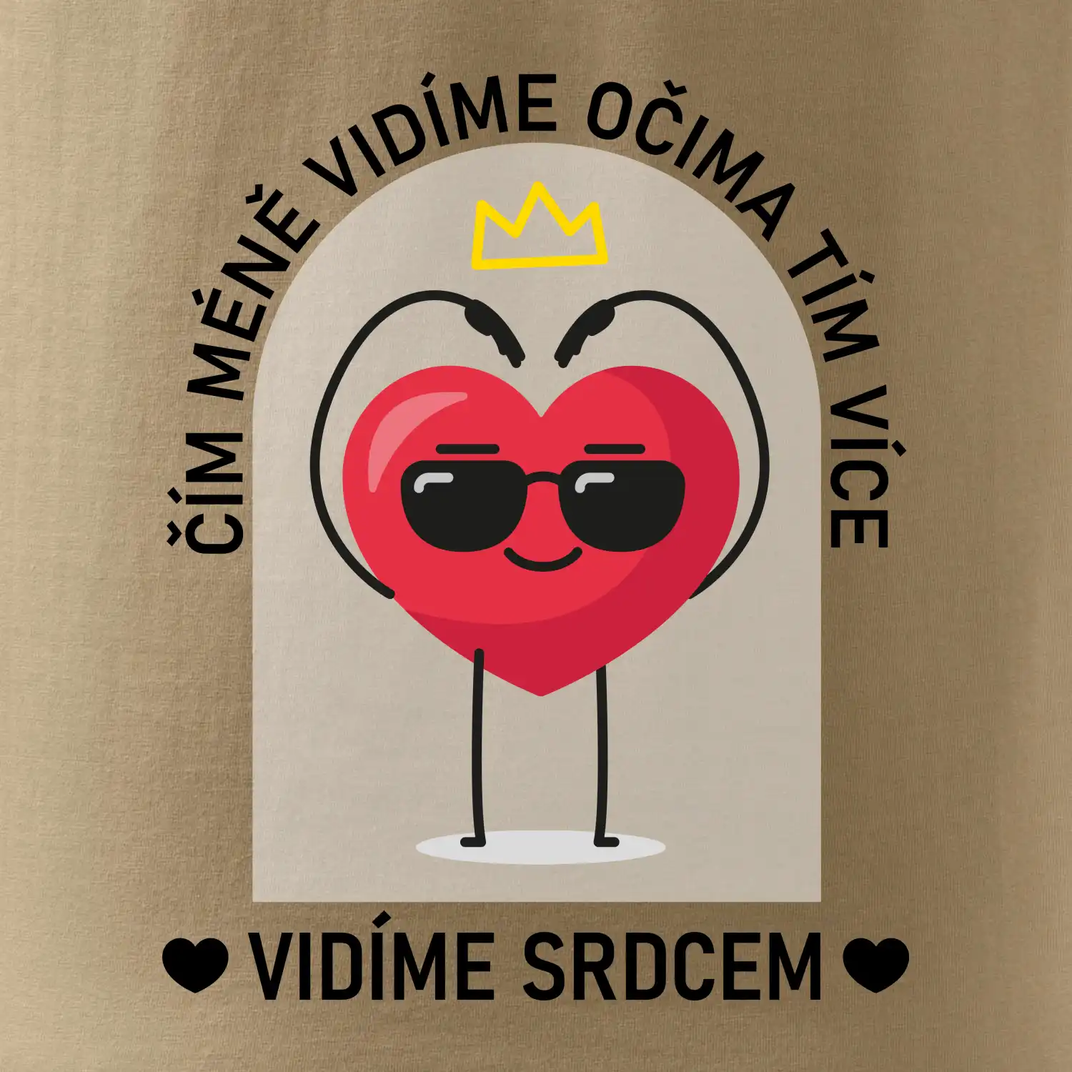 Čím méně vidíme očima tím více vidíme srdcem