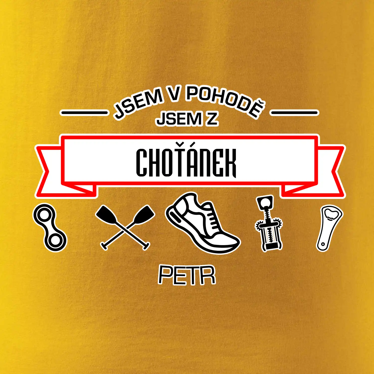 Jsem v pohodě jsem z ... (vlastní název a jméno)