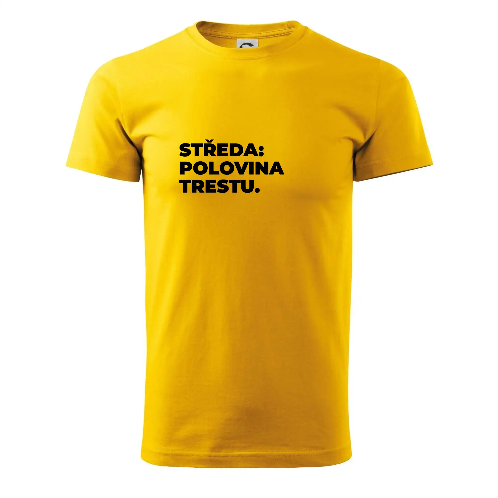 STŘEDA:  POLOVINA TRESTU.