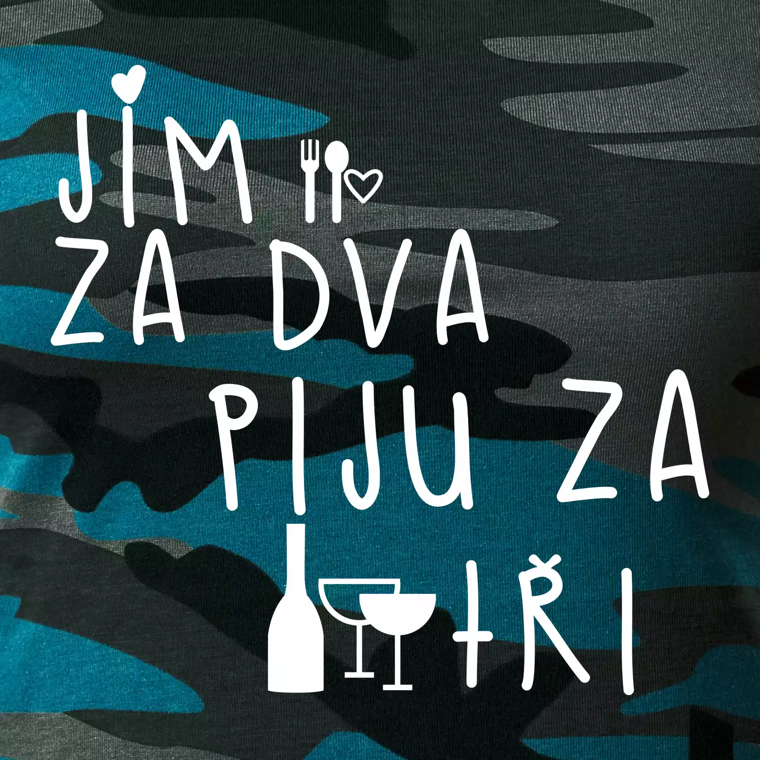 Jím za dva / Piju za tři