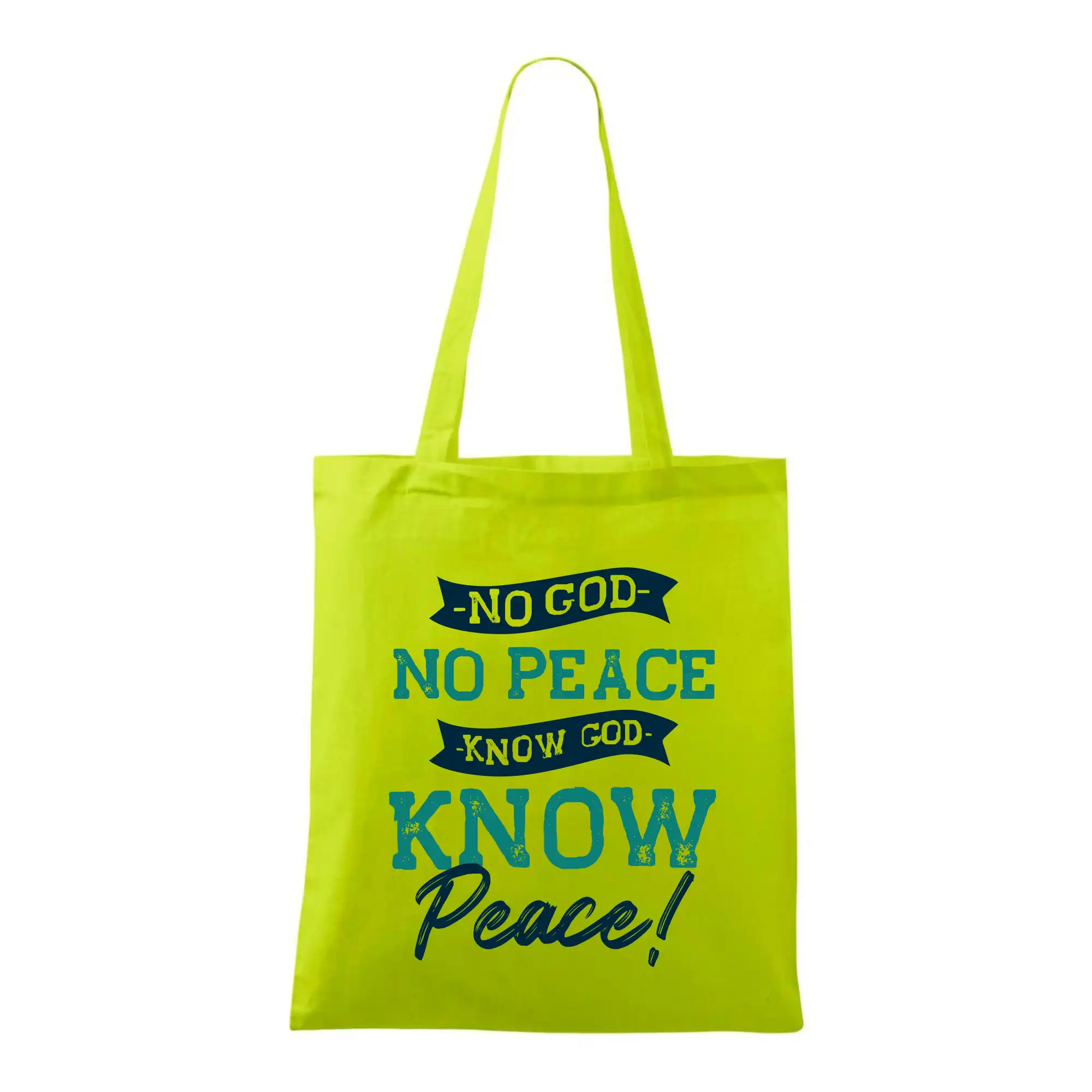 No God no peace, know god know peace